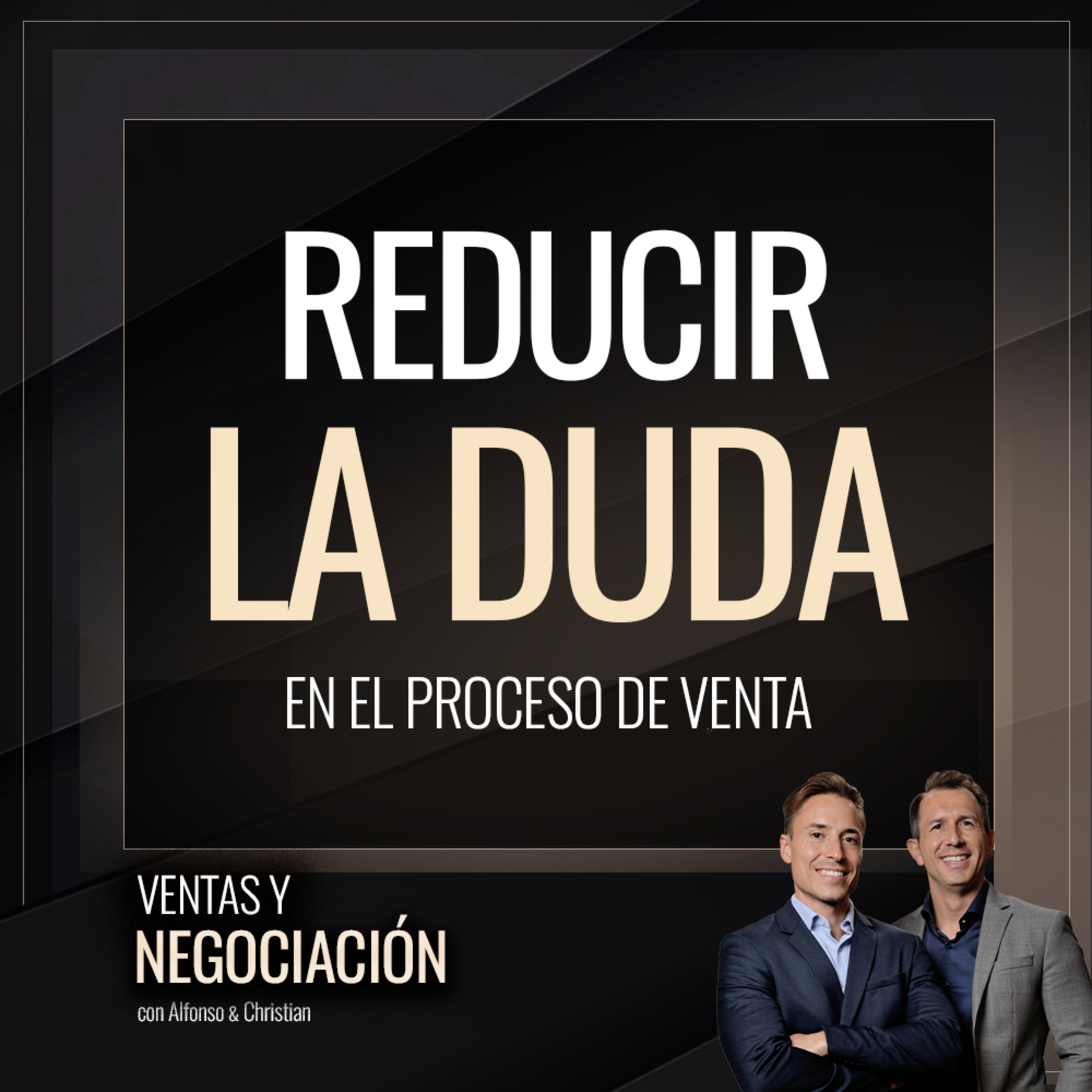 Ventas y Negociación con Alfonso y Christian