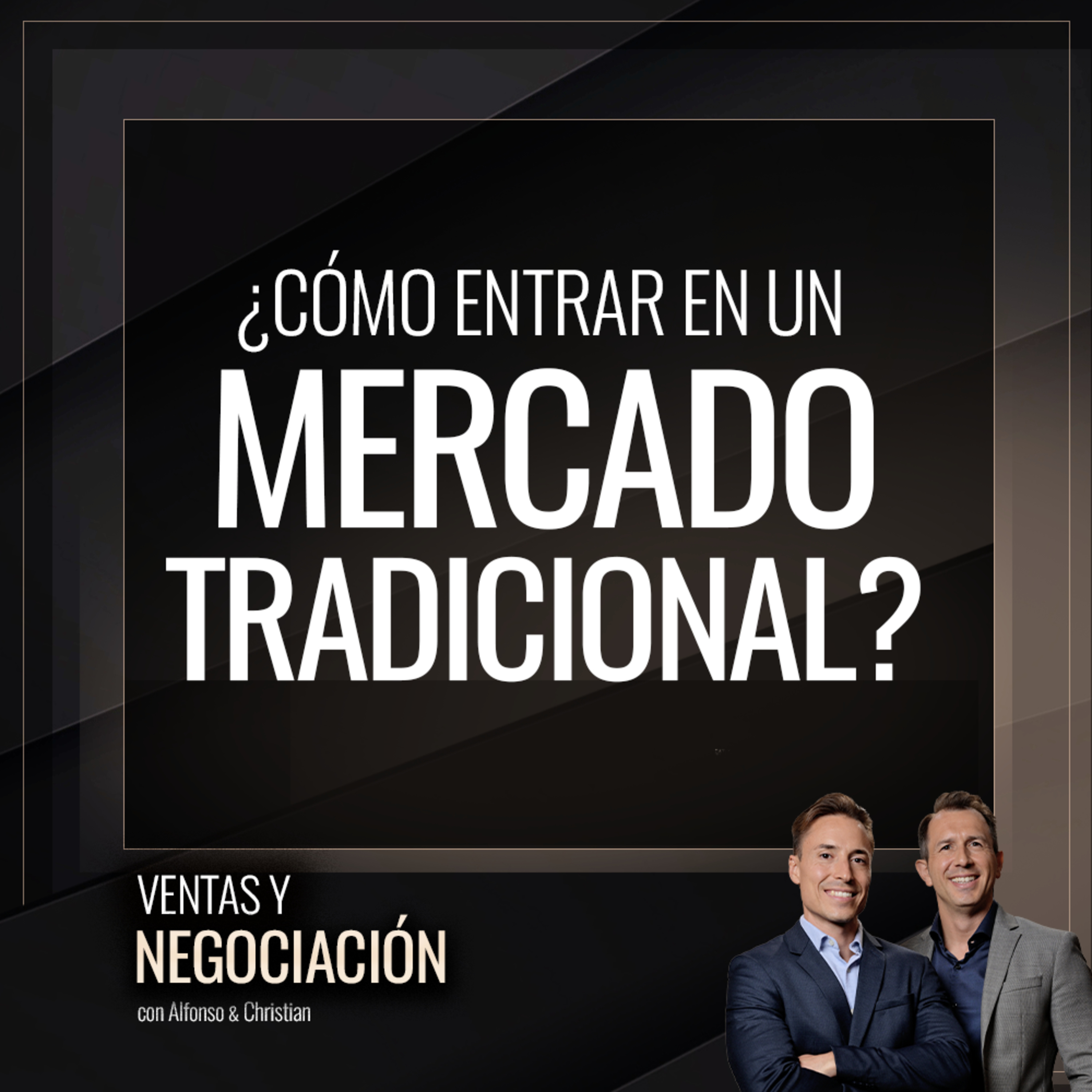 Ventas y Negociación con Alfonso y Christian