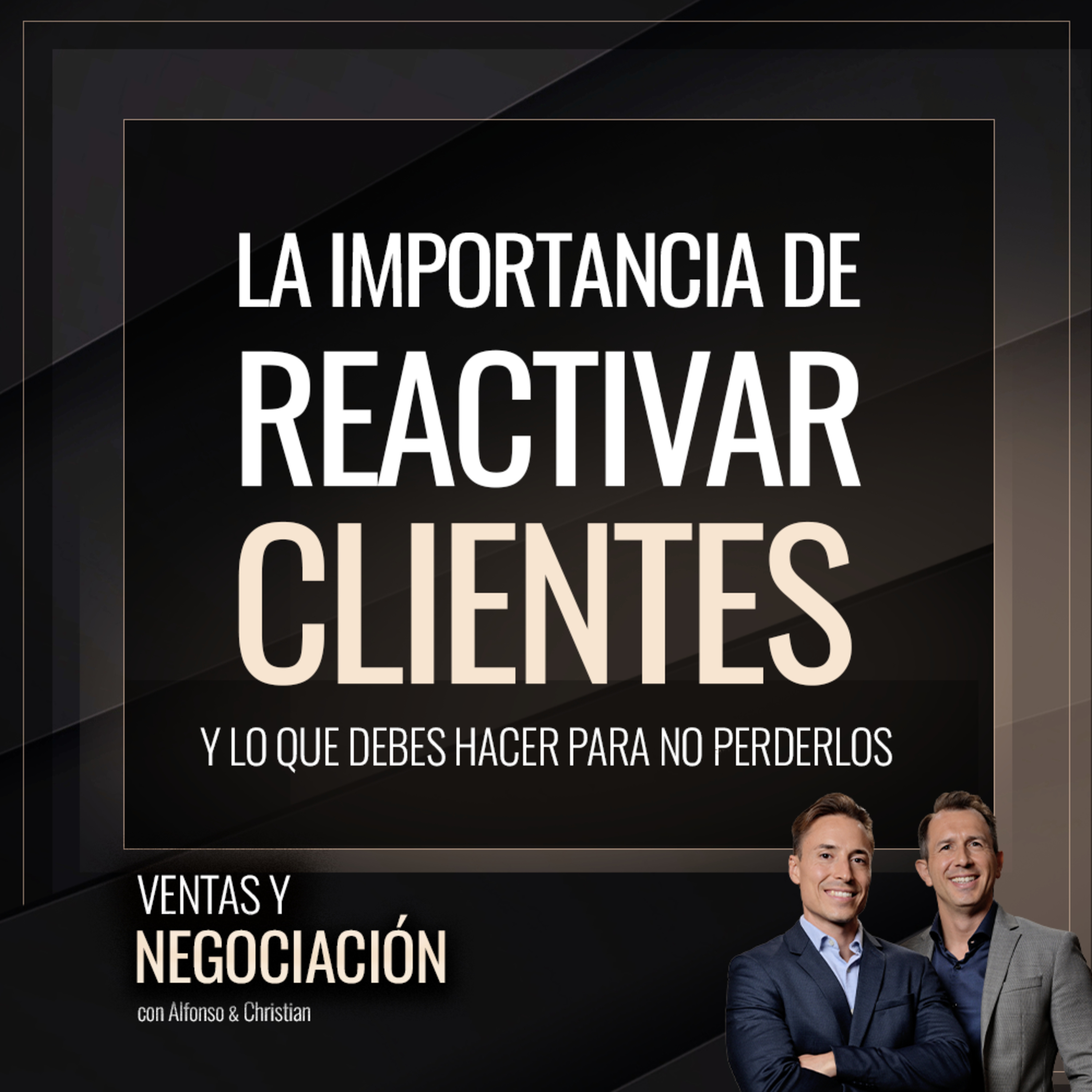 Ventas y Negociación con Alfonso y Christian