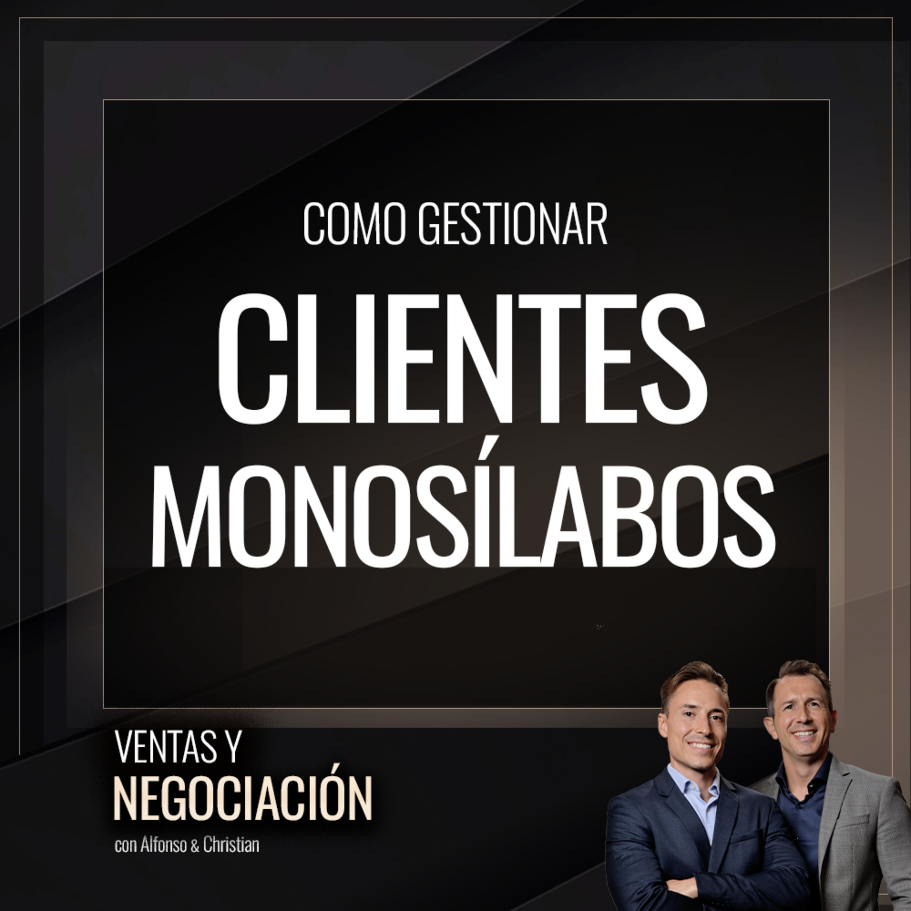 Ventas y Negociación con Alfonso y Christian