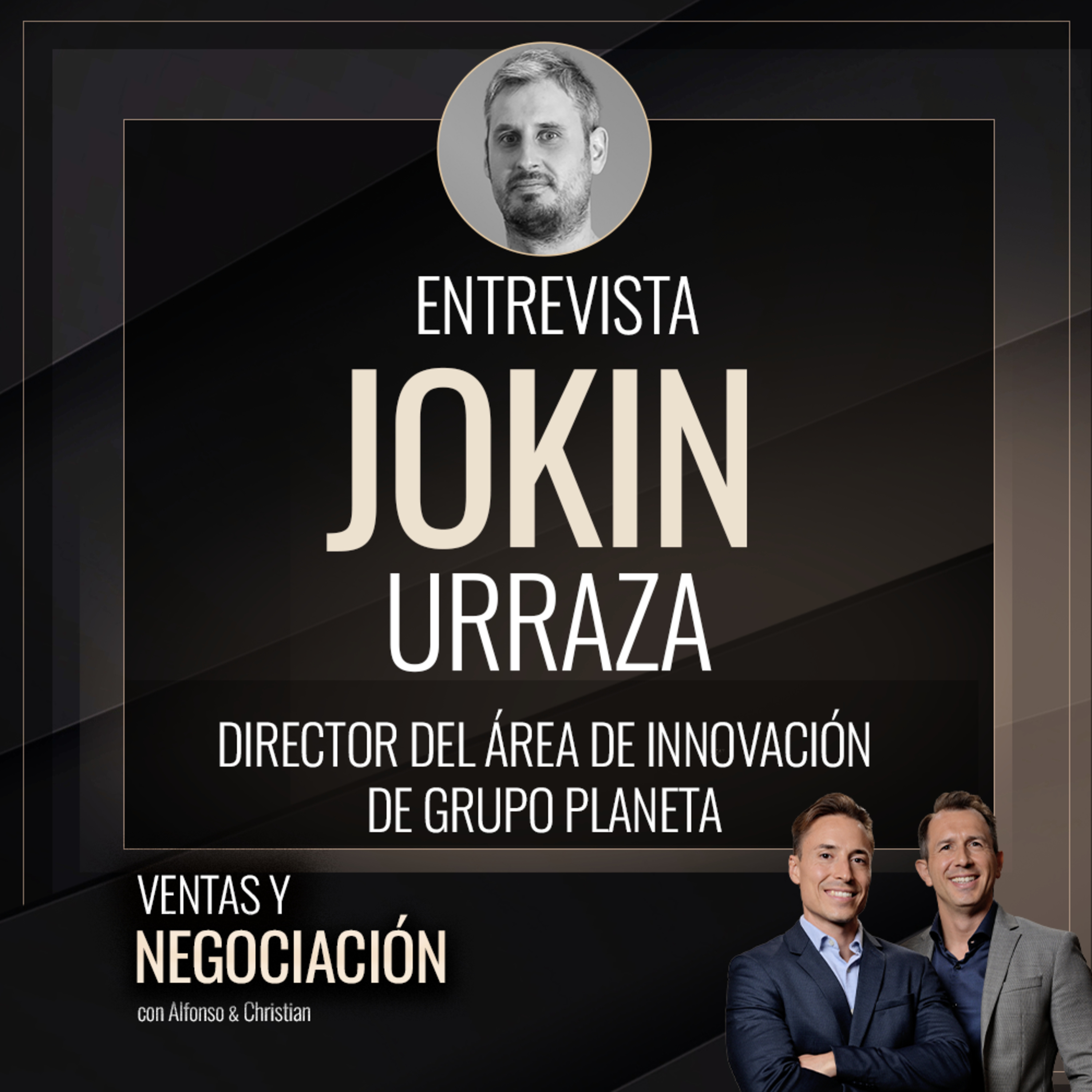 Entrevista Jokin Urraza - Director de Innovación en Grupo Planeta