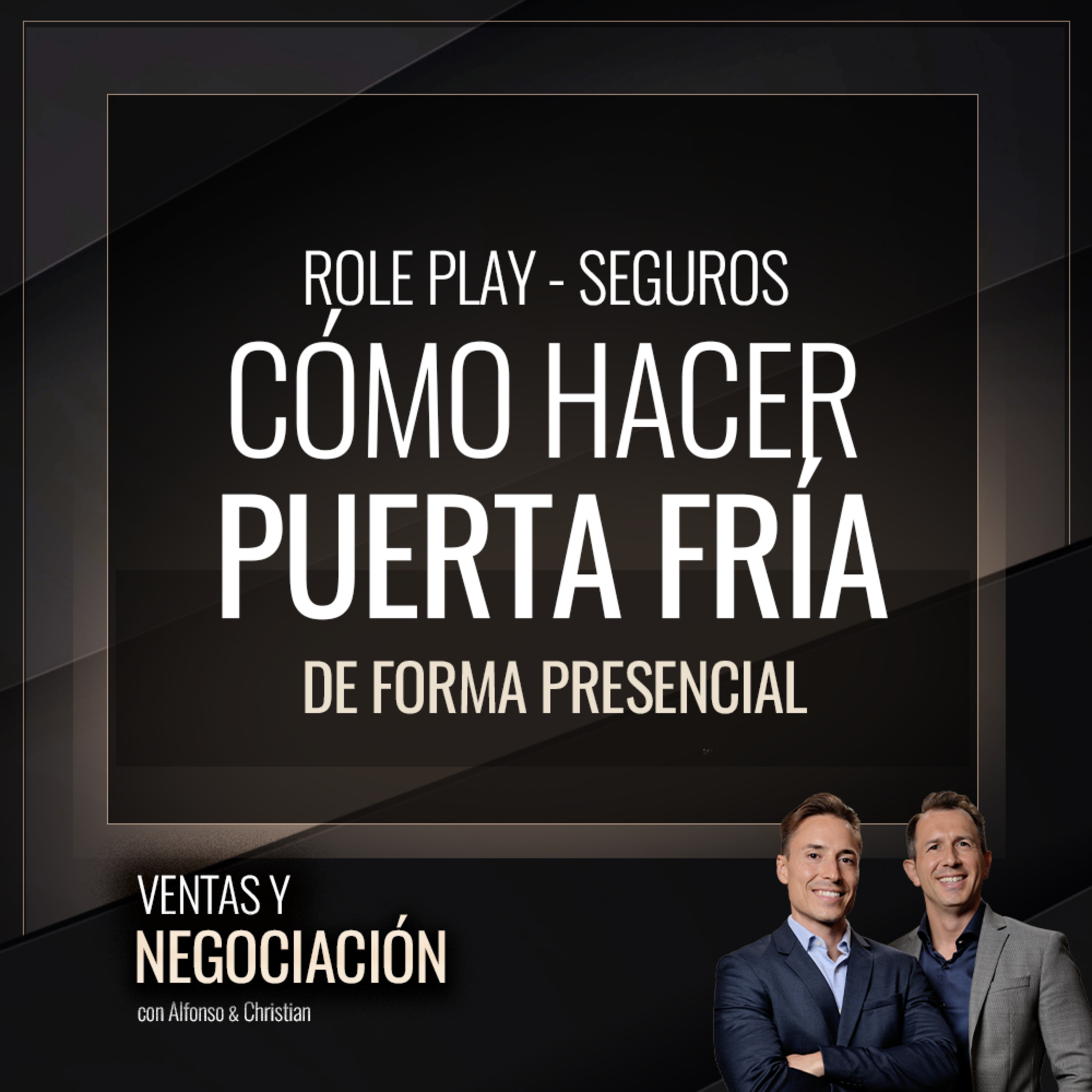 Ventas y Negociación con Alfonso y Christian