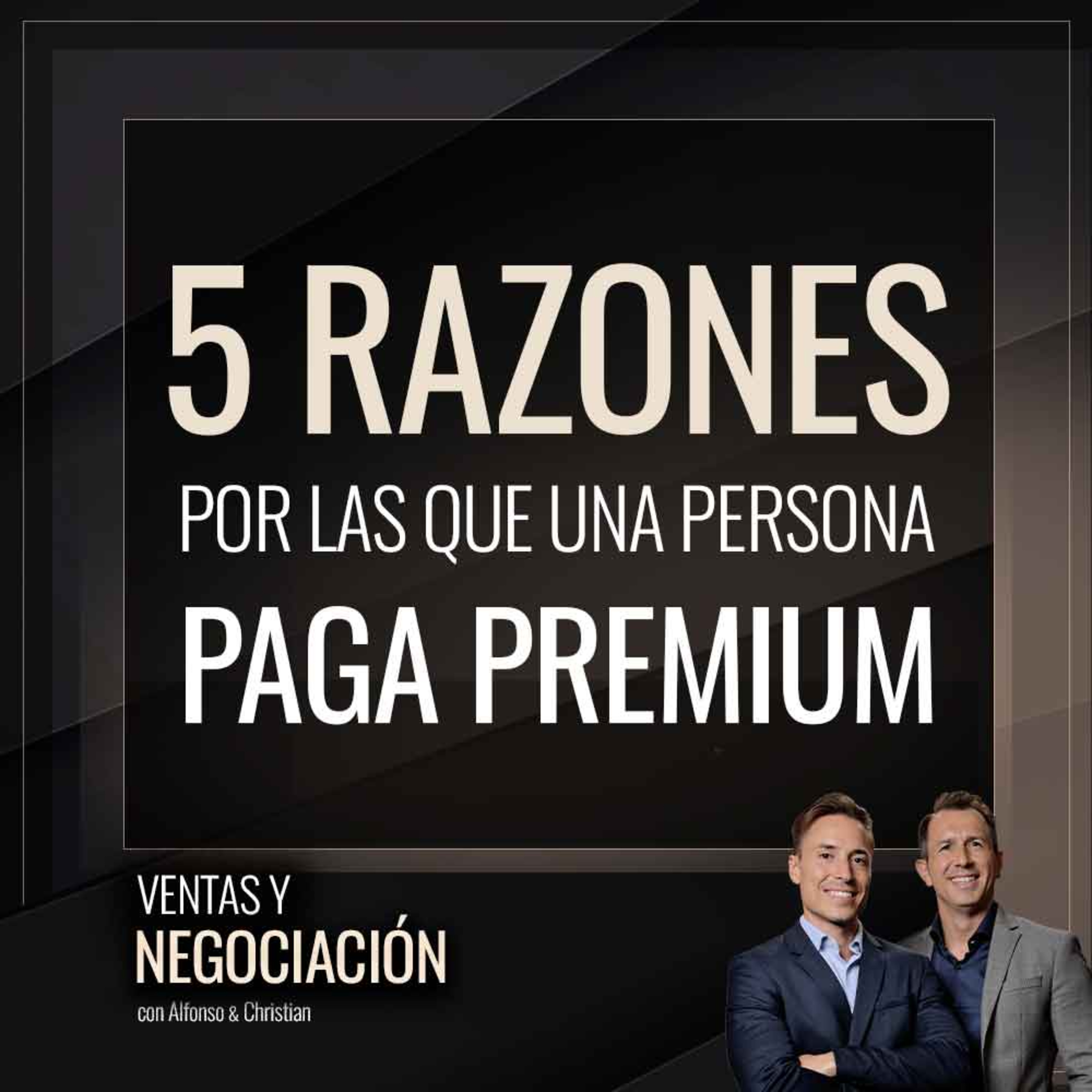 5 razones por las que una persona paga premium episode artwork