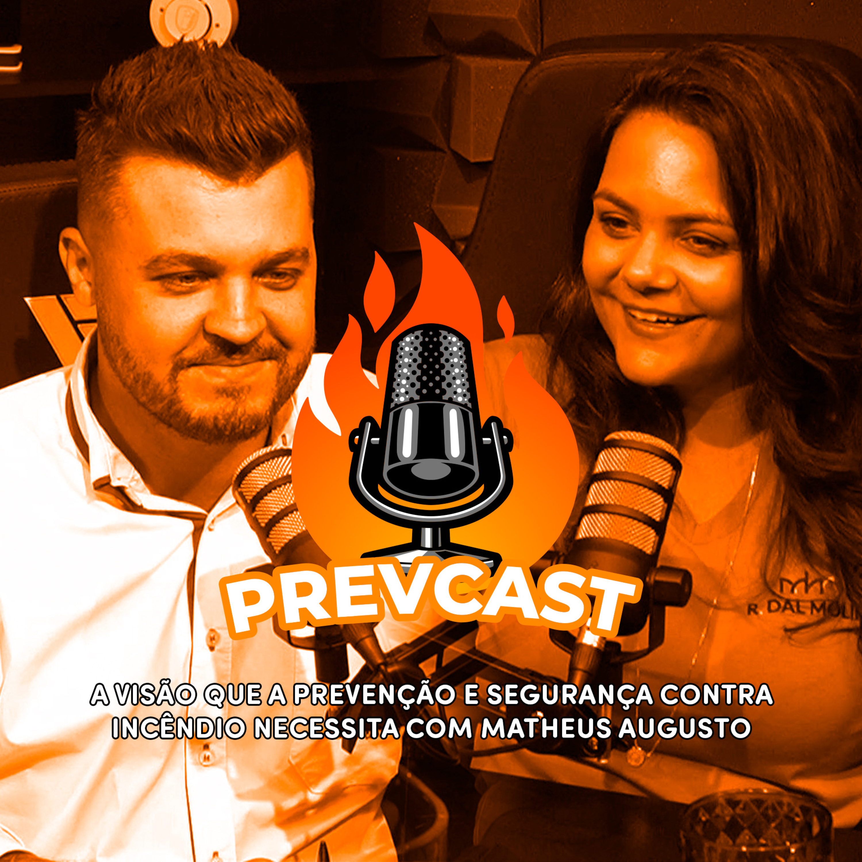 205. A VISÃO QUE A PREVENÇÃO E SEGURANÇA CONTRA INCÊNDIO NECESSITA COM MATHEUS AUGUSTO episode artwork