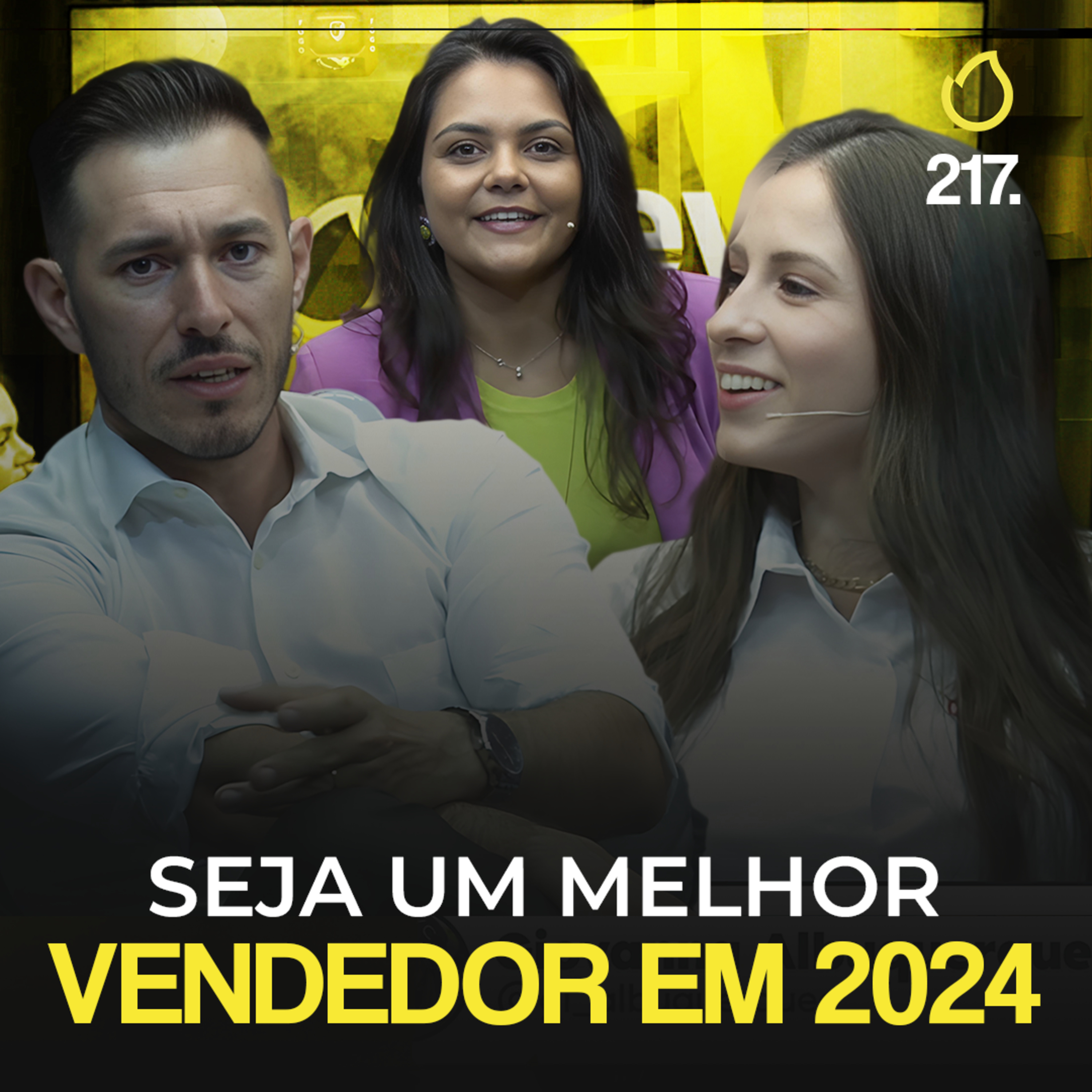 217. COMO BATER SUAS METAS DE VENDAS EM 2024 [EVANDRO E GIOVANA]