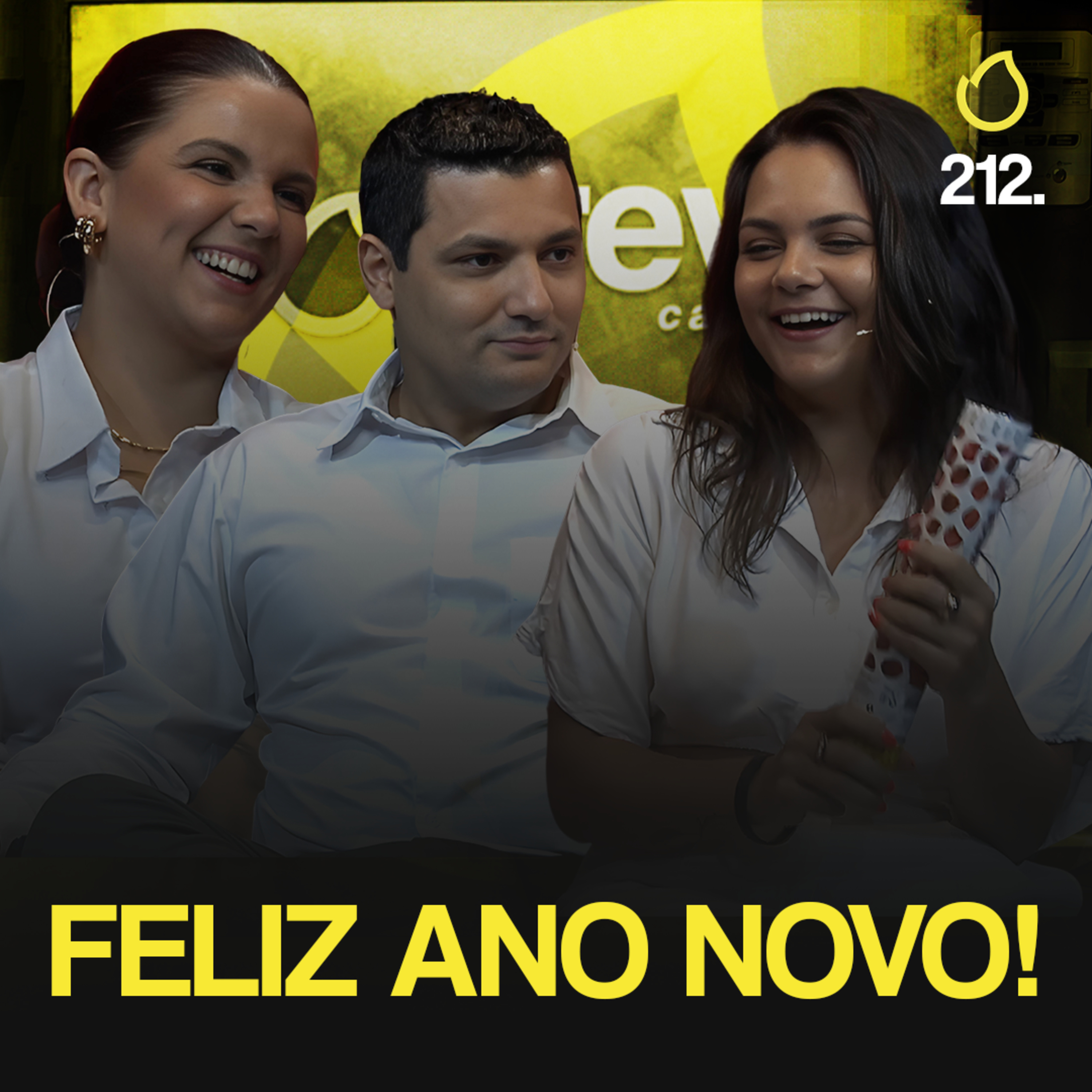 212. HAPPY NEW YEAR NO PREVCAST [ALEX LIMA E GIOVANA FELTRIN] episode artwork