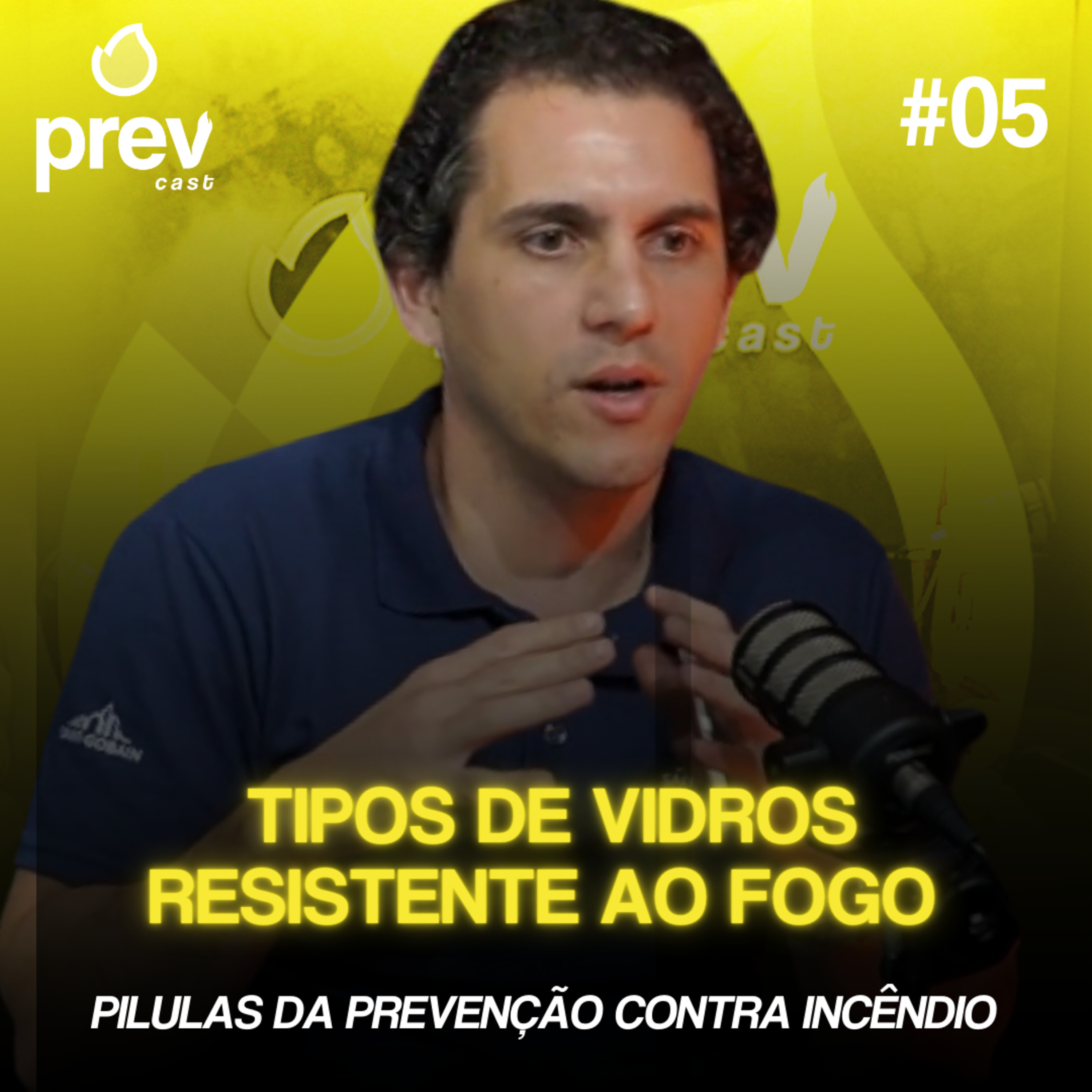 DIFERENÇA DOS TIPOS DE VIDROS RESISTENTES AO FOGO - PILULAS DA PREVENÇÃO CONTRA INCÊNDIO #05 episode artwork