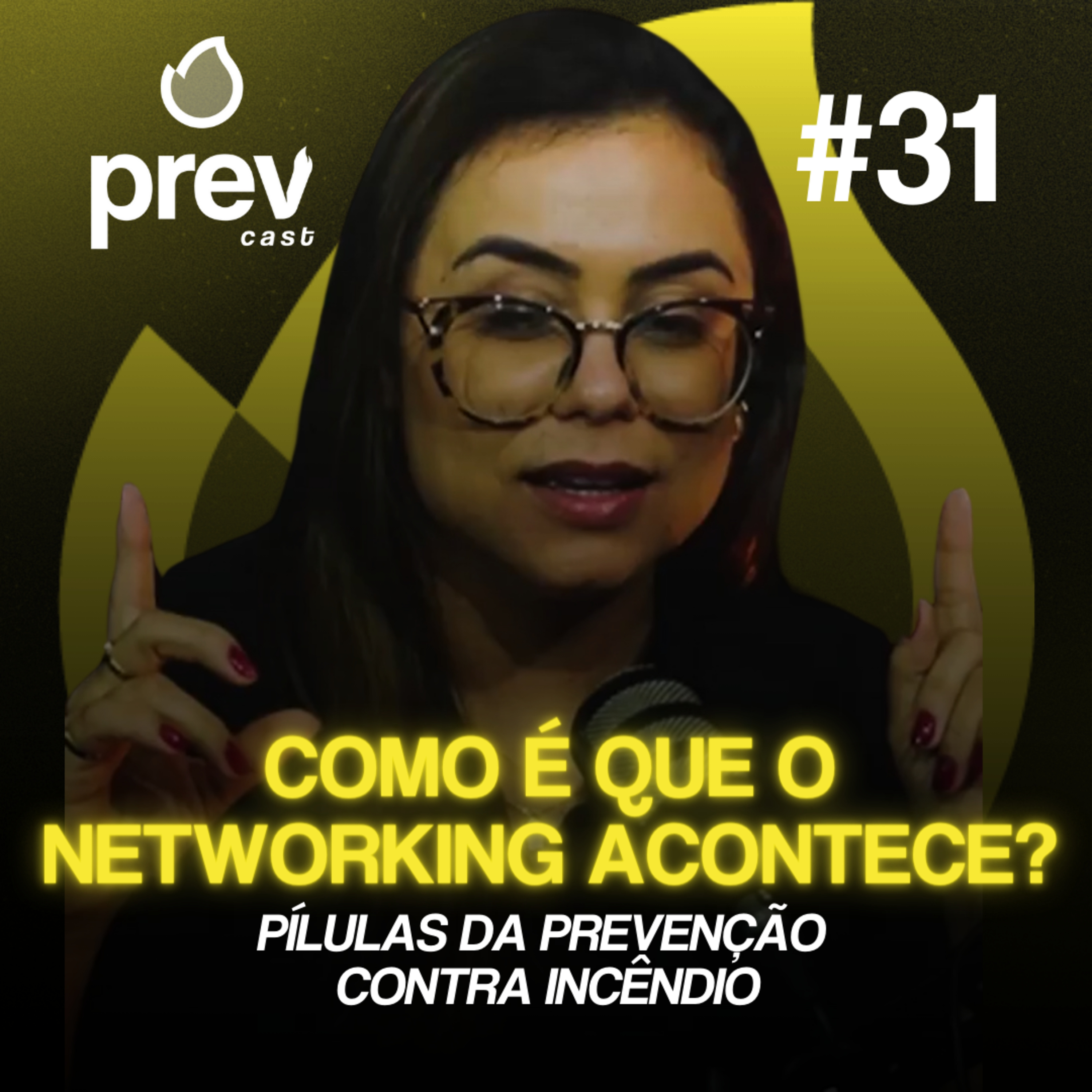 COMO É QUE O NETWORKING FUNCIONA? - PÍLULAS DA PREVENÇÃO CONTRA INCÊNDIO #31