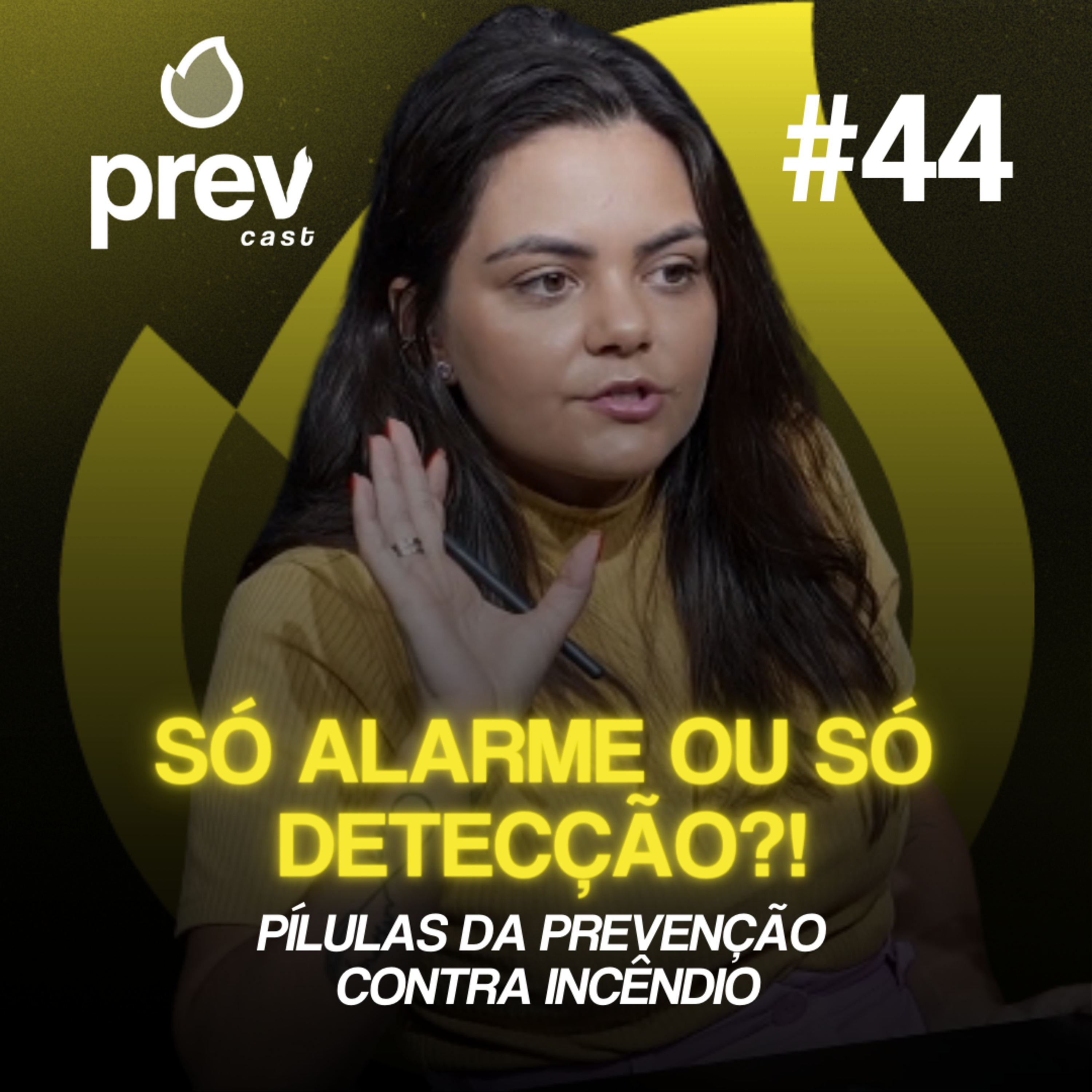 SÓ ALARME OU SÓ DETECÇÃO - PÍLULAS DA PREVENÇÃO CONTRA INCÊNDIO #44 episode artwork