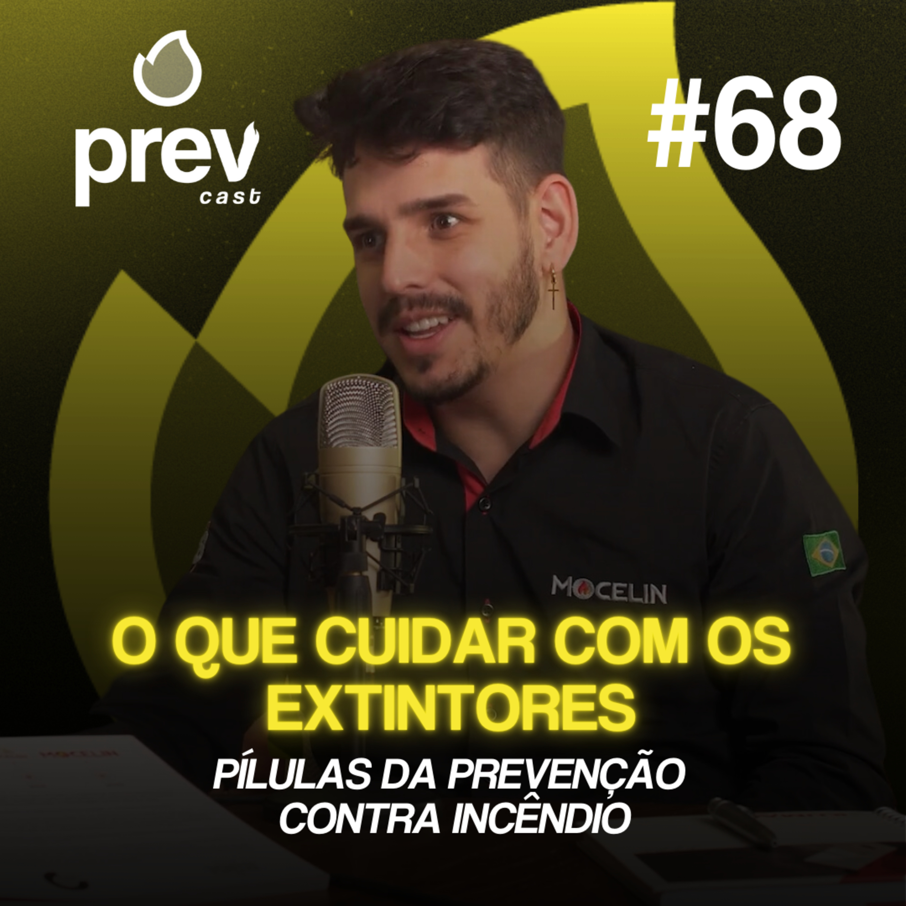 O QUE CUIDAR COM EXTINTORES - PÍLULAS DA PREVENÇÃO CONTRA INCÊNDIO #68 episode artwork