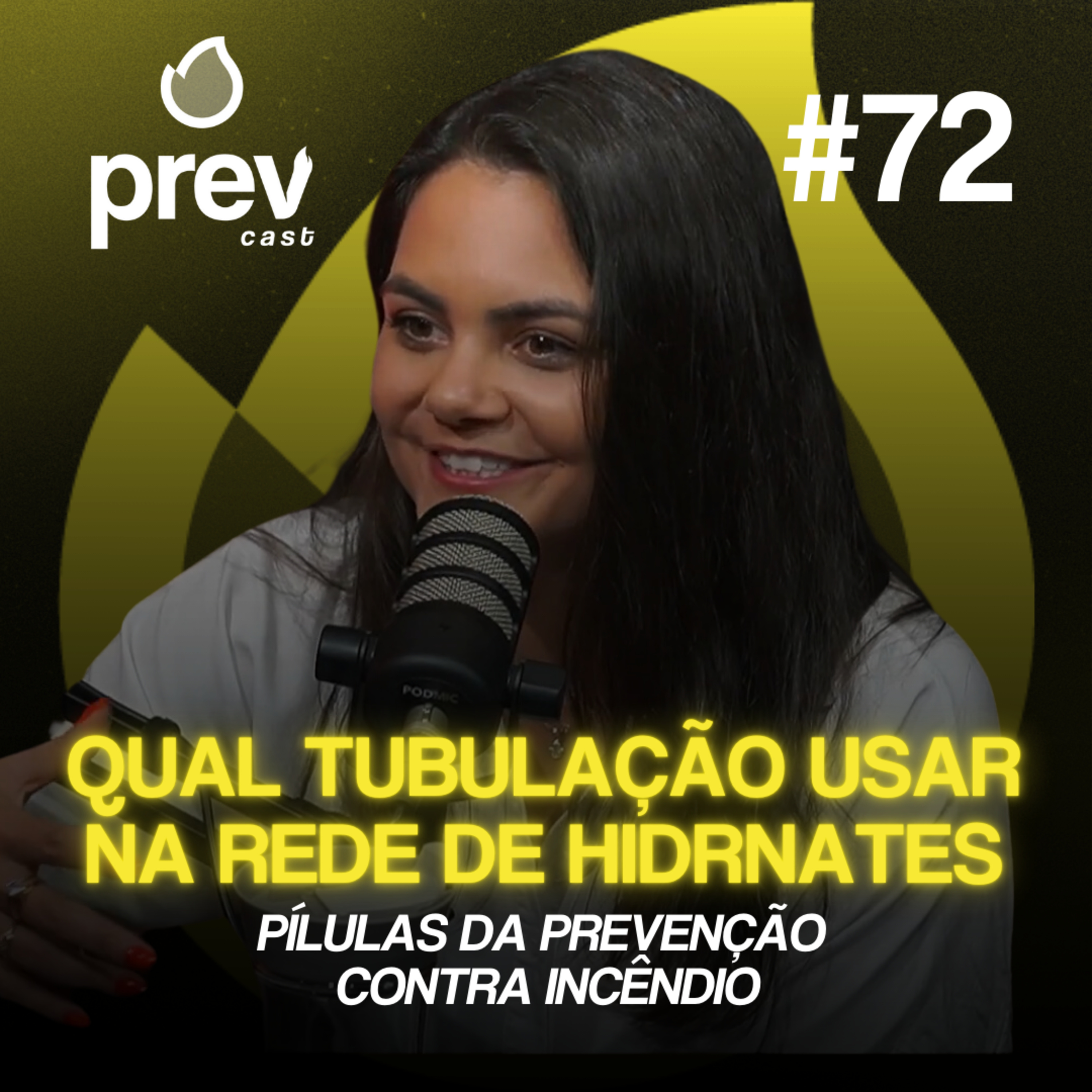 QUAL TUBULAÇÃO USAR NA REDE DE HIDRANTES - PÍLULAS DA PREVENÇÃO CONTRA INCÊNDIO #72 episode artwork