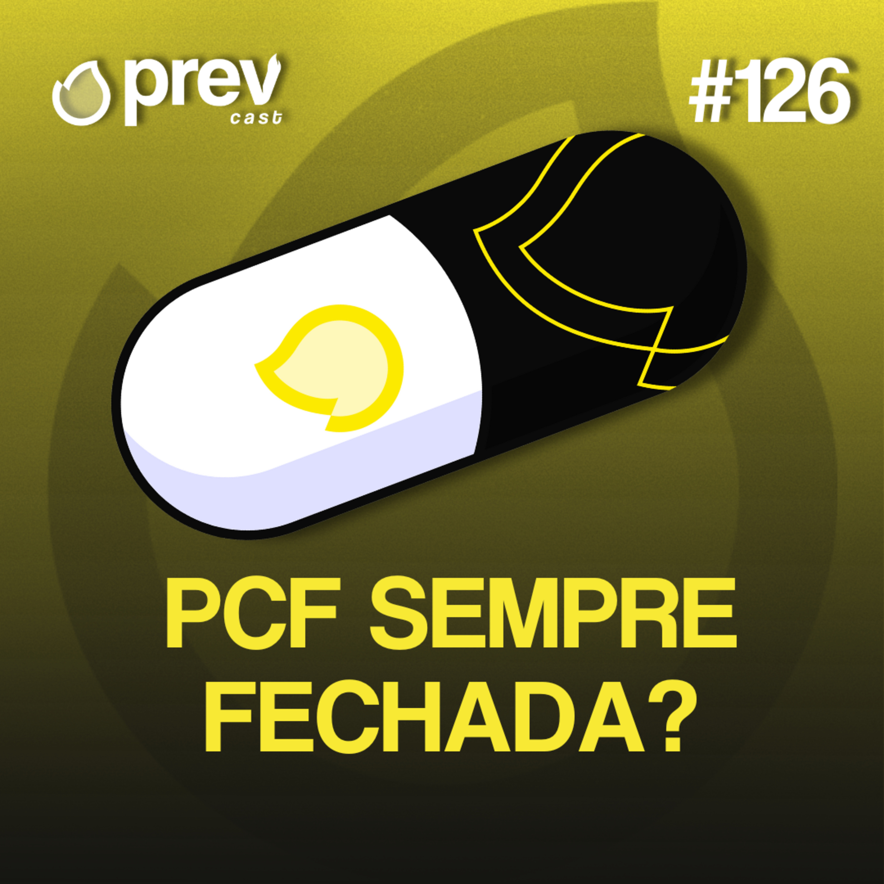 PCF SEMPRE FECHADA? - PÍLULAS DA PREVENÇÃO CONTRA INCÊNDIO #126 episode artwork