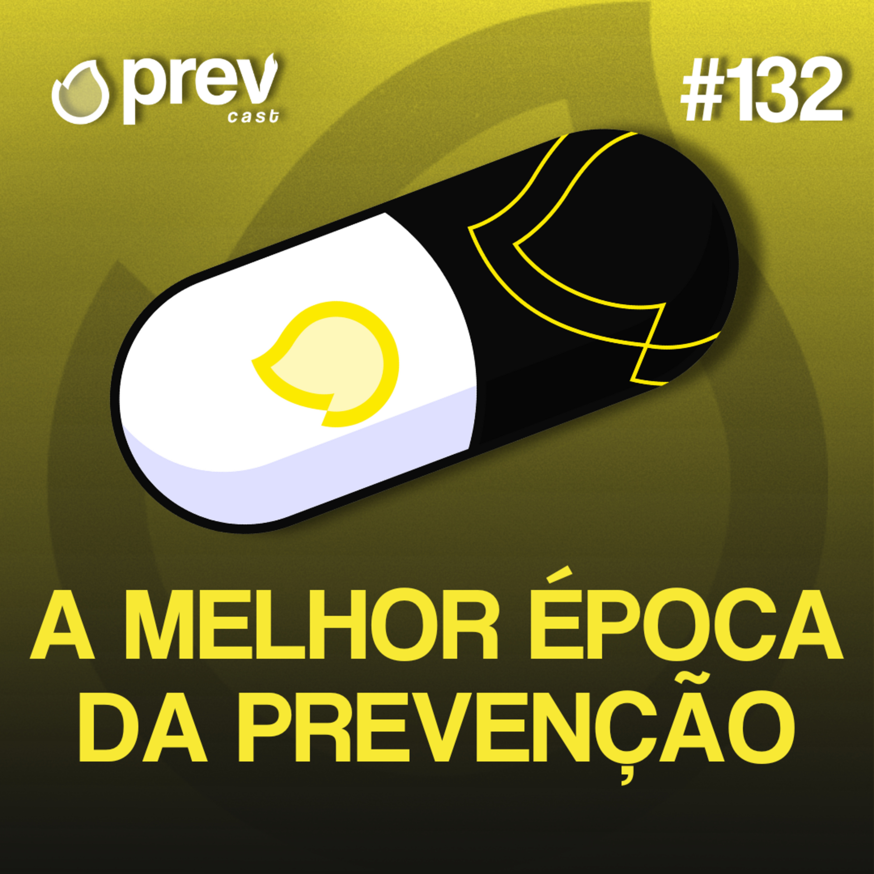 A MELHOR ÉPOCA DA PREVENÇÃO - PÍLULAS DA PREVENÇÃO CONTRA INCÊNDIO #132 episode artwork
