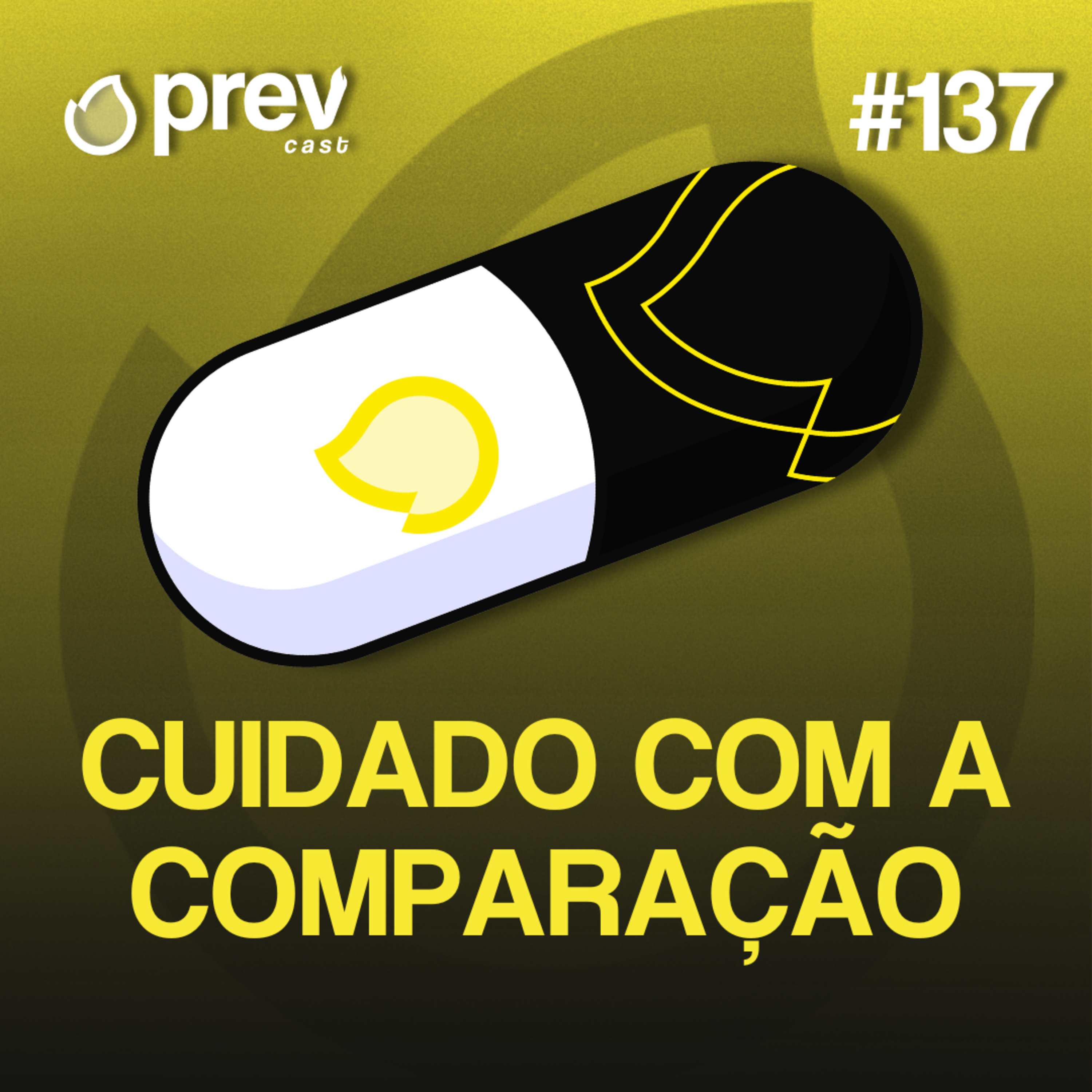 CUIDADO COM A COMPARAÇÃO - PÍLULAS DA PREVENÇÃO CONTRA INCÊNDIO #137 episode artwork