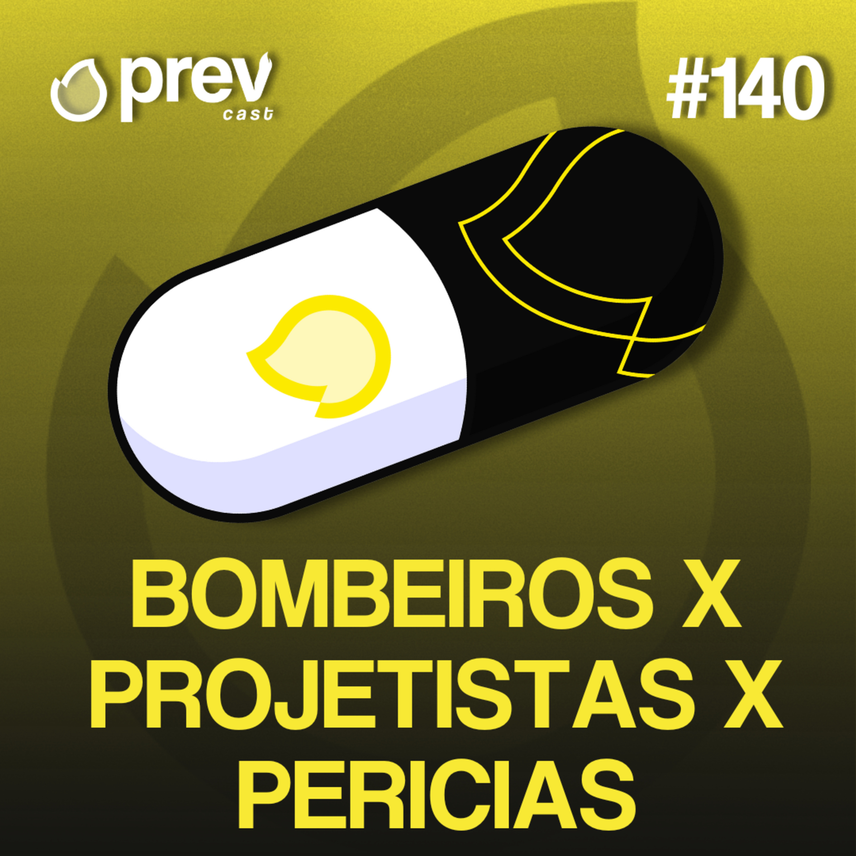 BOMBEIROS X PROJETISTAS X PERICIAS - PÍLULAS DA PREVENÇÃO CONTRA INCÊNDIO #140 episode artwork