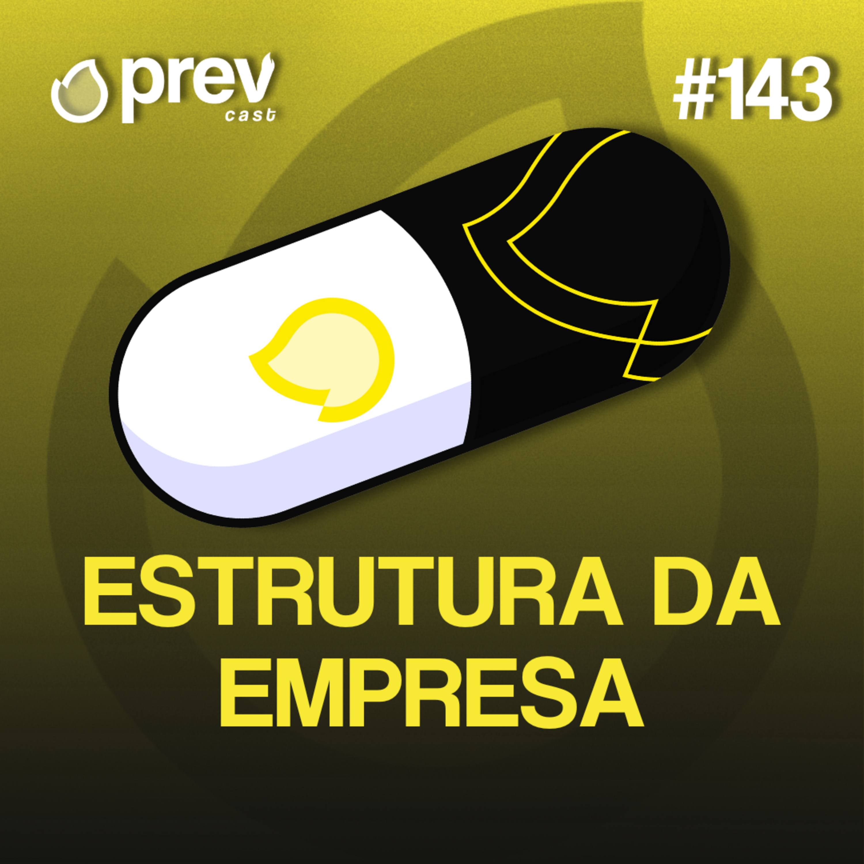 ESTRUTURA DA EMPPRESA - PÍLULAS DA PREVENÇÃO CONTRA INCÊNDIO #143