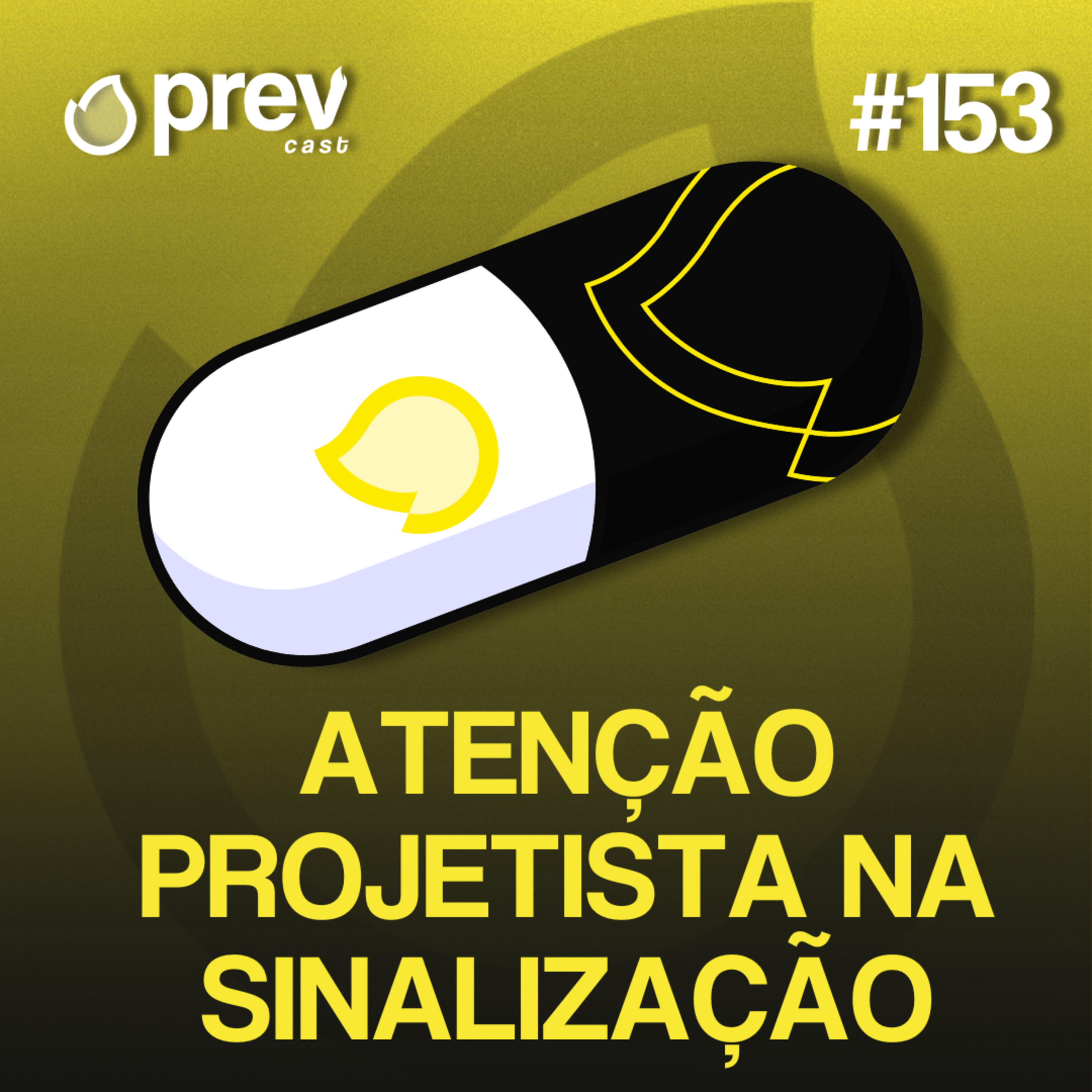 ATENÇÃO PROJETISTA NA SINALIZAÇÃO - PÍLULAS DA PREVENÇÃO CONTRA INCÊNDIO #153 episode artwork