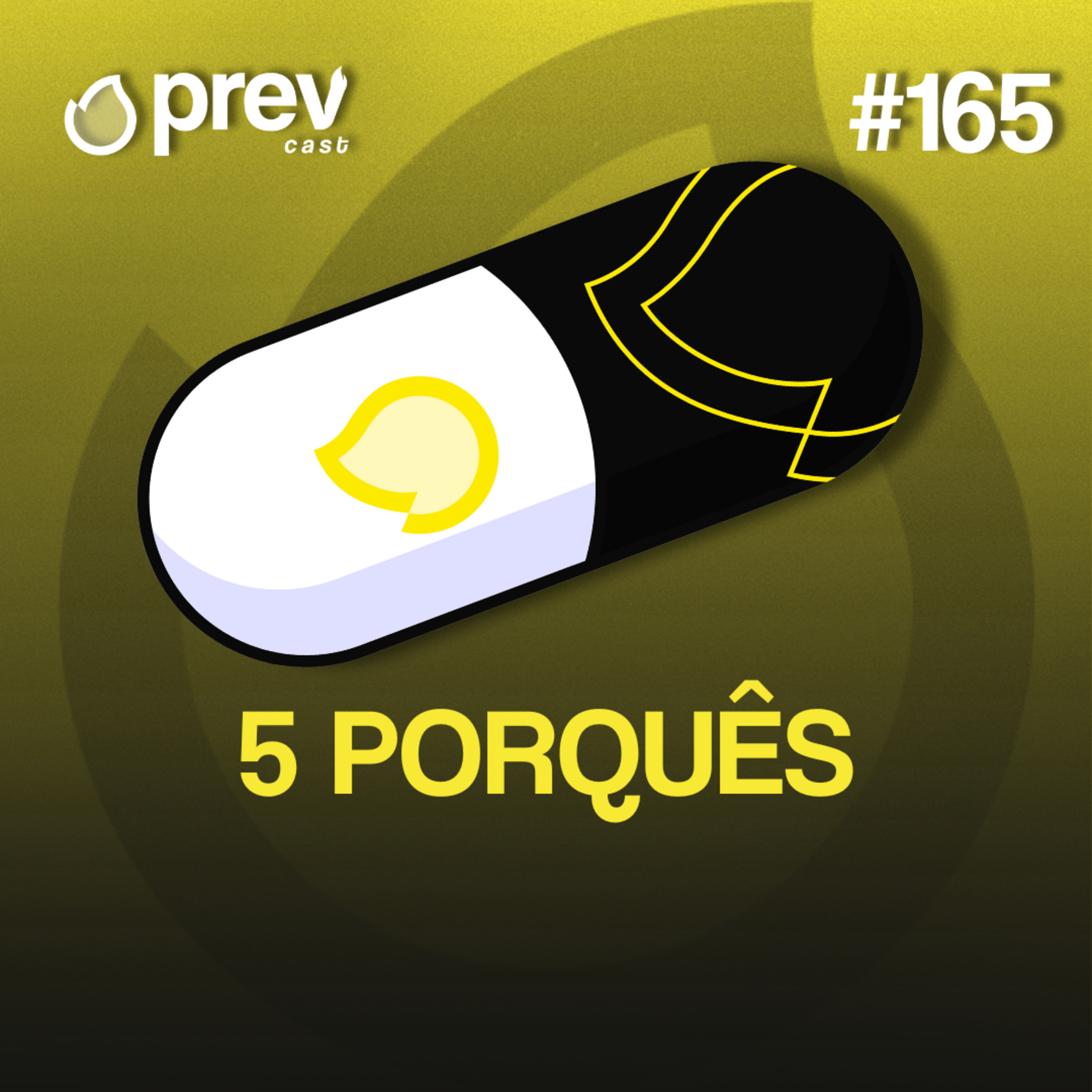 5 PORQUÊS - PÍLULAS DA PREVENÇÃO CONTRA INCÊNDIO #165 episode artwork