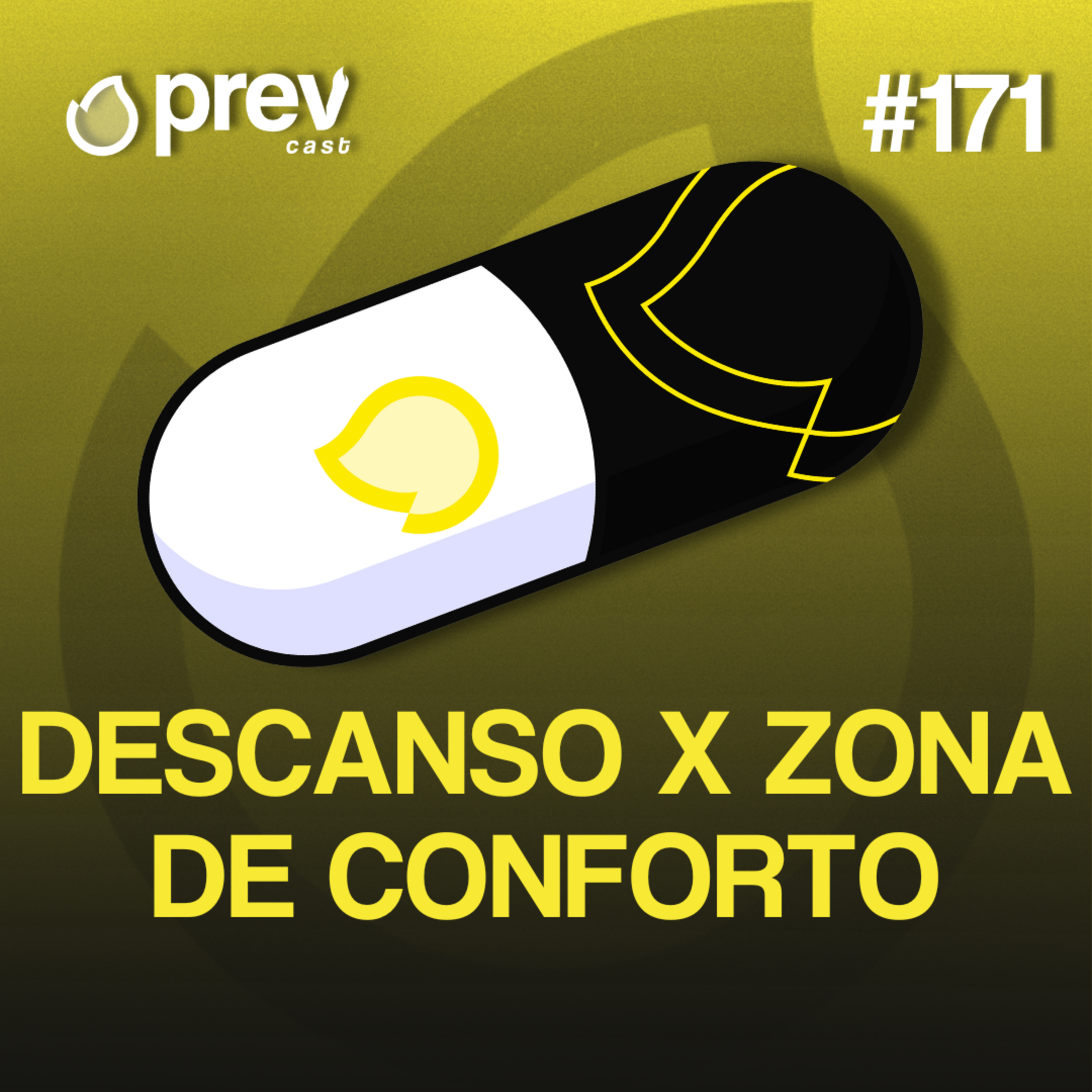 DESCANSO X ZONA DE CONFORTO - PÍLULAS DA PREVENÇÃO CONTRA INCÊNDIO #171 episode artwork