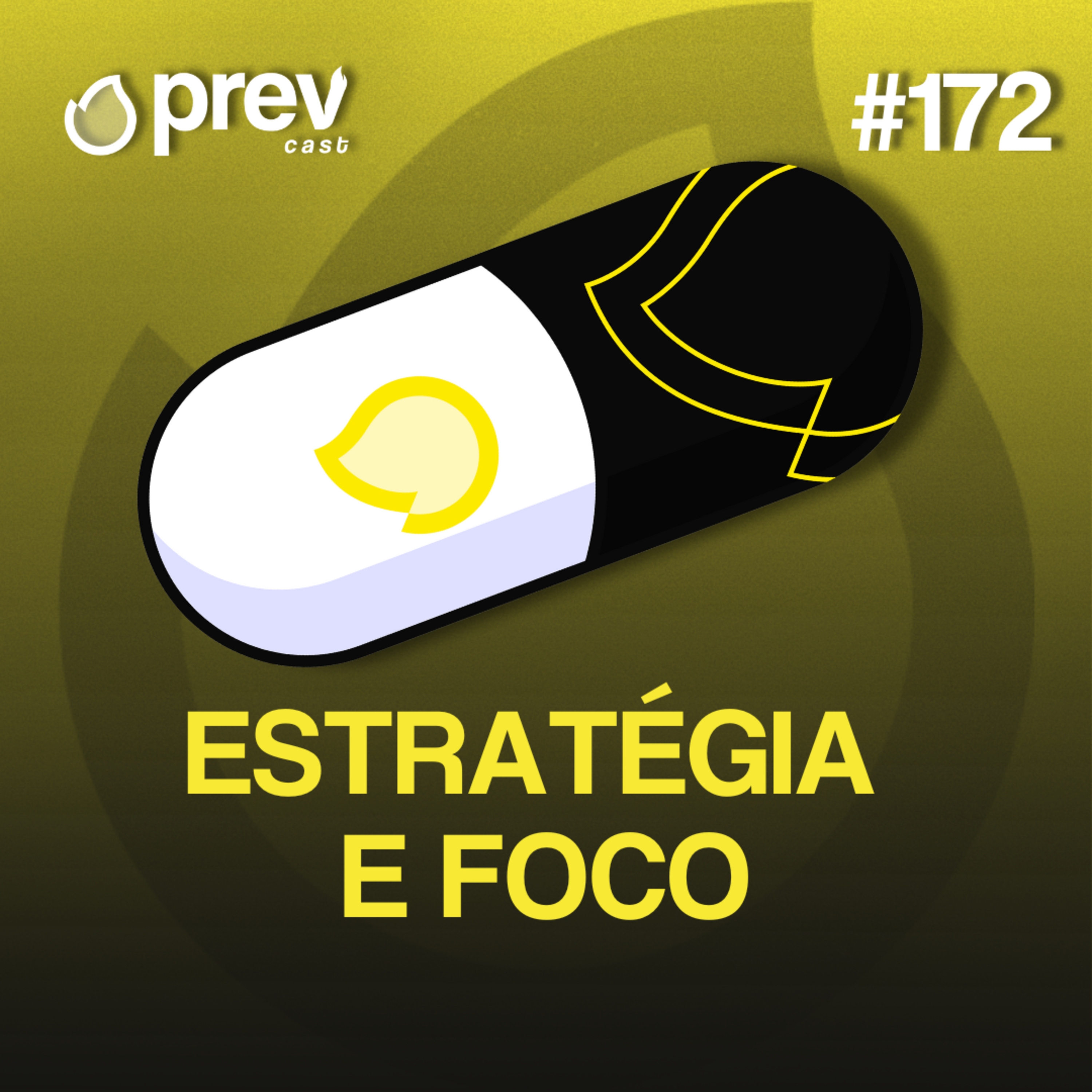 ESTRATÉGIA E FOCO - PÍLULAS DA PREVENÇÃO CONTRA INCÊNDIO #172 episode artwork