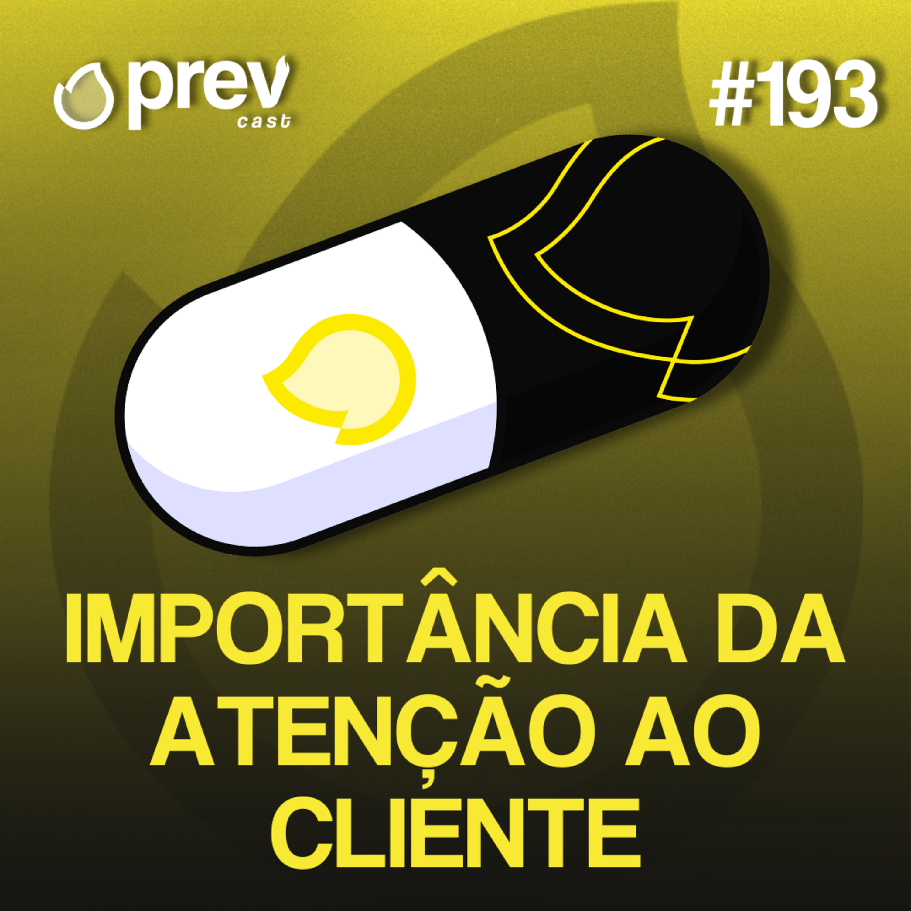 IMPORTÂNCIA DA ATENÇÃO AO CLIENTE - PÍLULAS DA PREVENÇÃO CONTRA INCÊNDIO #193 episode artwork