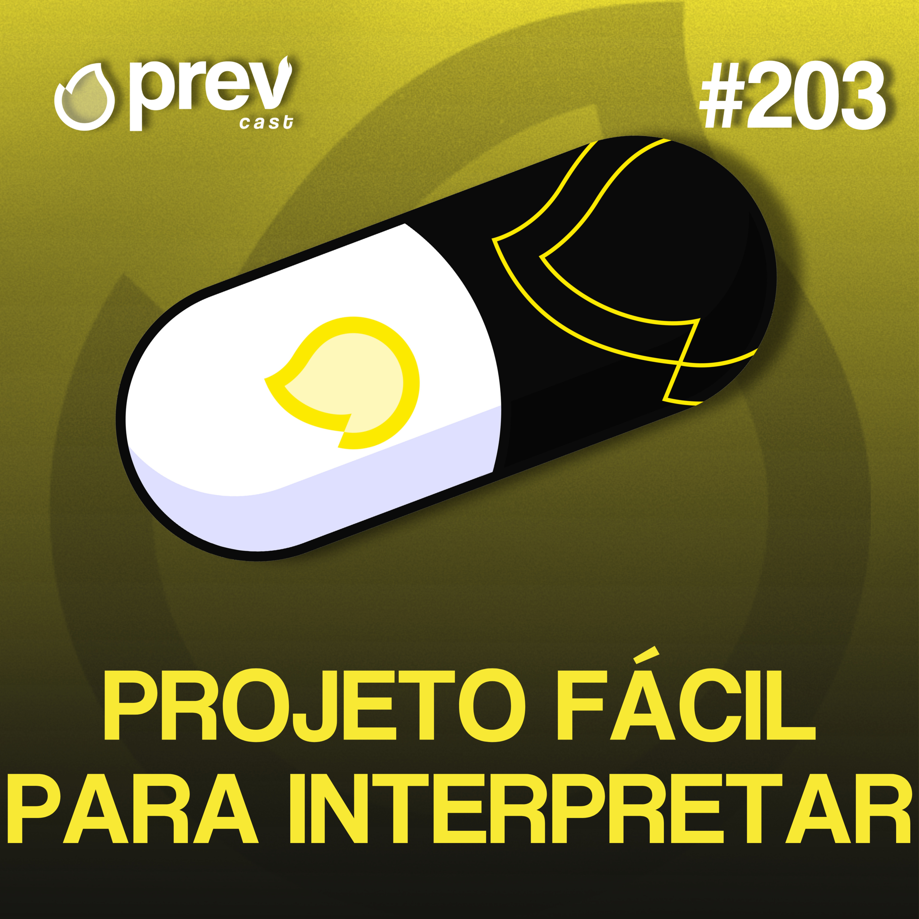 PROJETO FÁCIL PARA INTERPRETAR - PÍLULAS DA PREVENÇÃO CONTRA INCÊNDIO #203 episode artwork