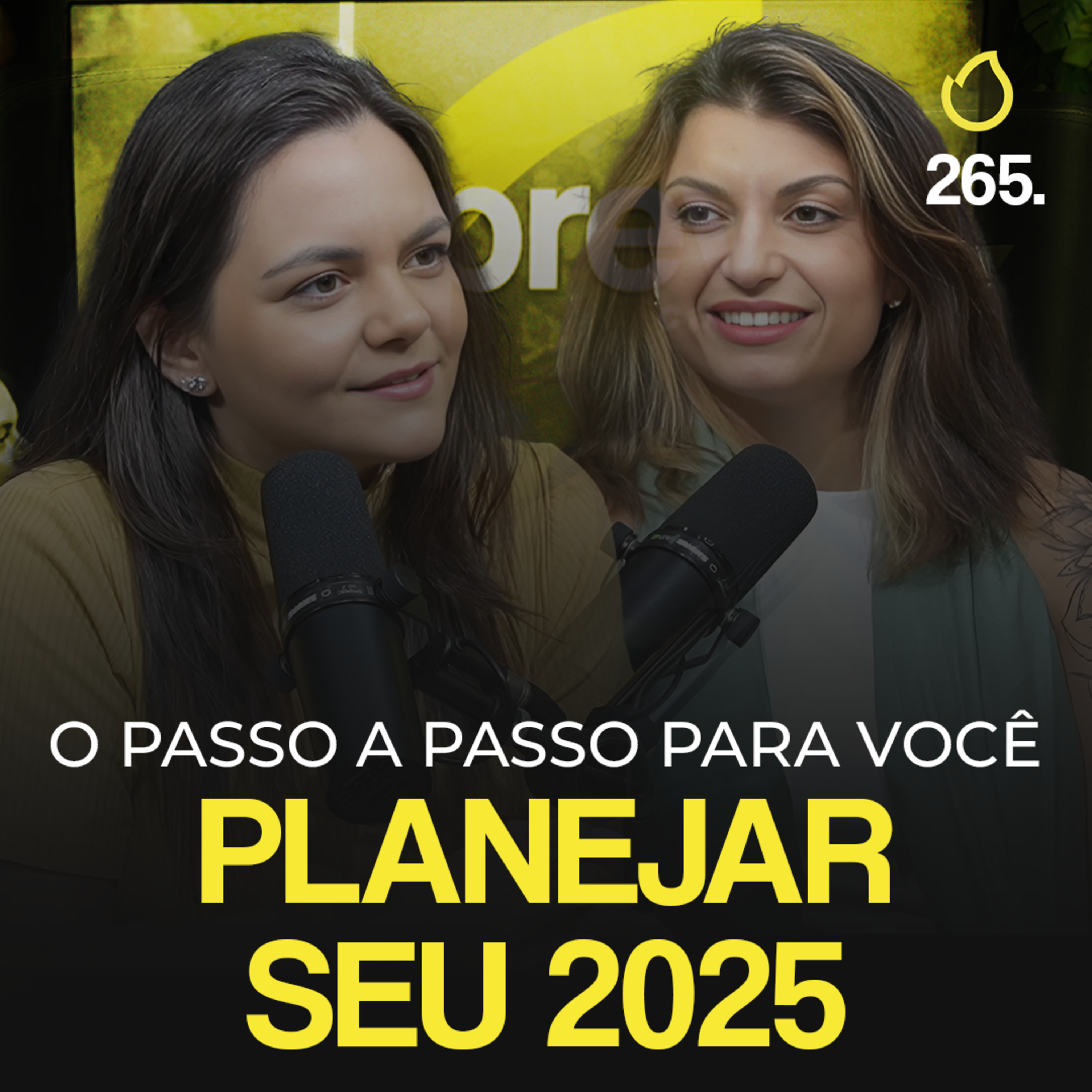 PREVCAST 265. COMO ORGANIZAR E PLANEJAR SEU 2025? [FRAN BARDDAL]