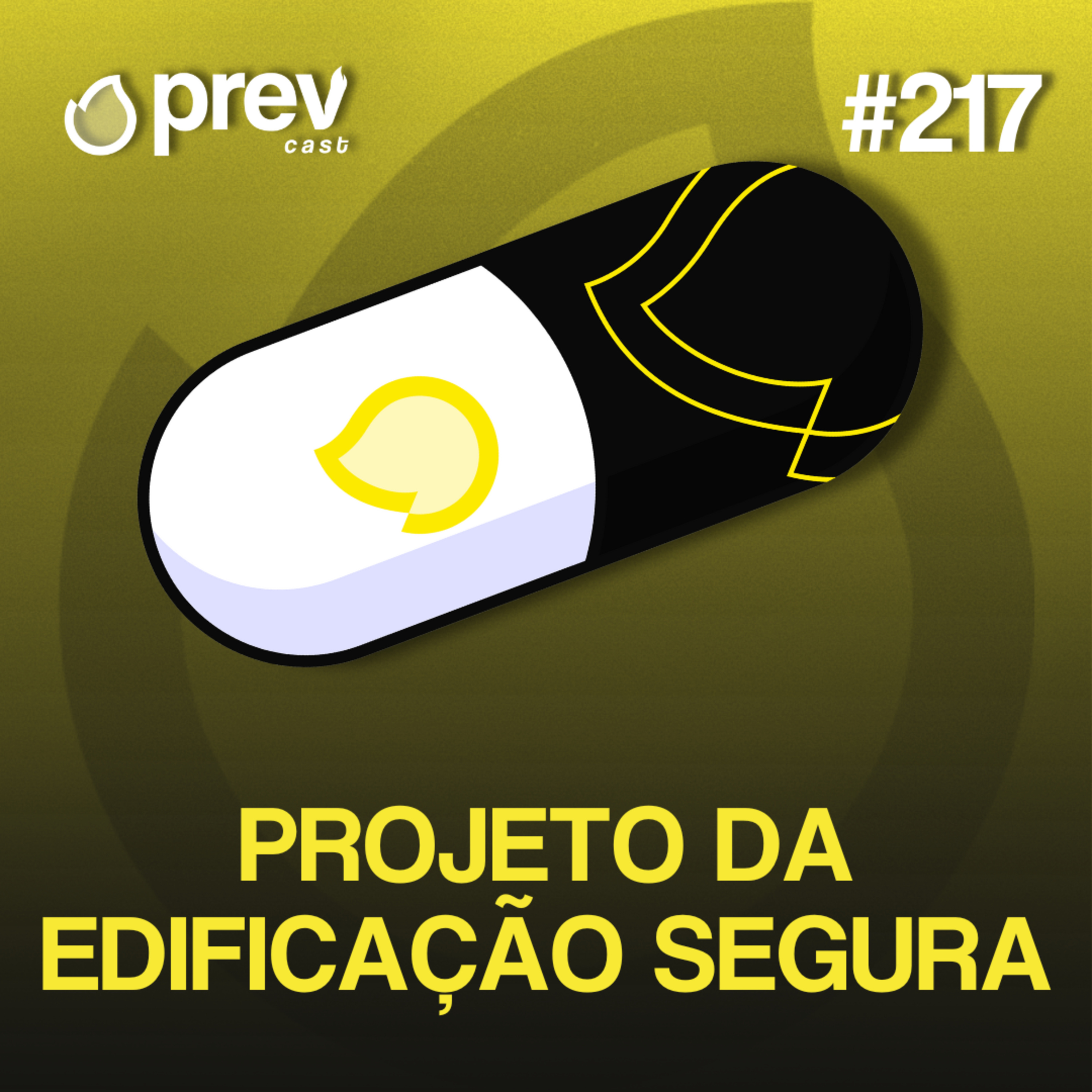 PROJETO DA EDIFICAÇÃO SEGURA - PÍLULAS DA PREVENÇÃO CONTRA INCÊNDIO #217 episode artwork
