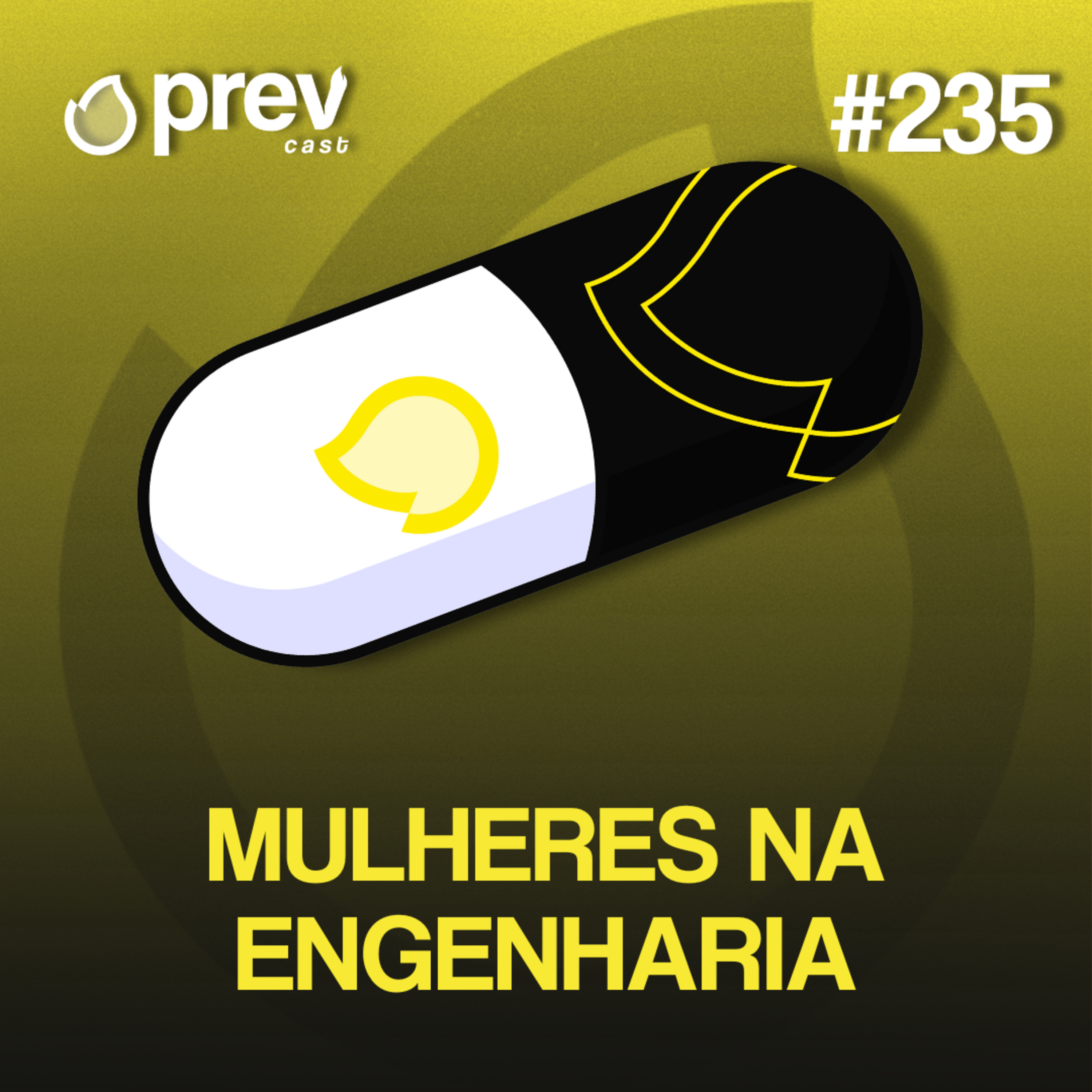 MULHERES NA ENGENHARIA - PÍLULAS DA PREVENÇÃO CONTRA INCÊNDIO #235 episode artwork