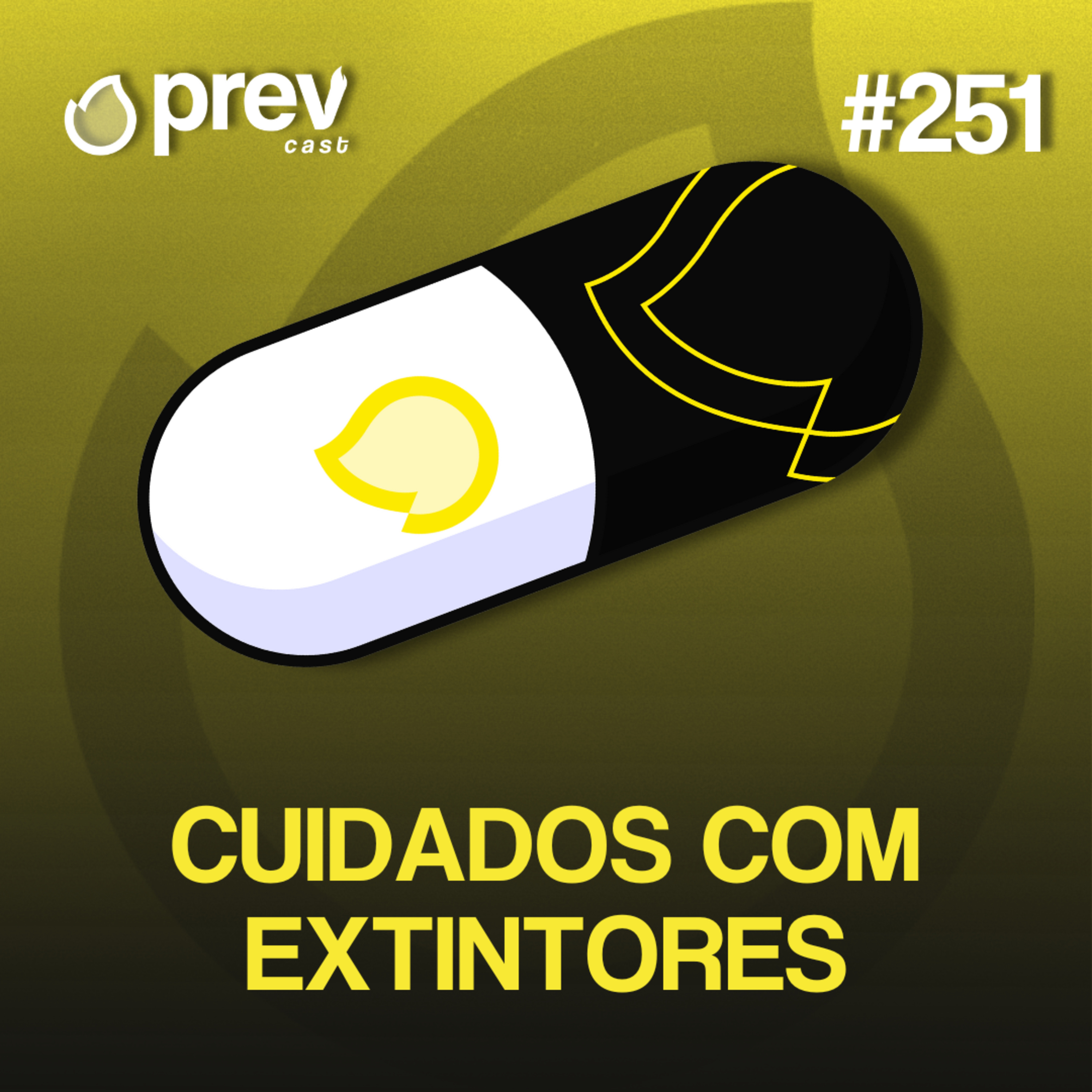 CUIDADOS COM EXTINTORES - PÍLULAS DA PREVENÇÃO CONTRA INCÊNDIO #251 episode artwork