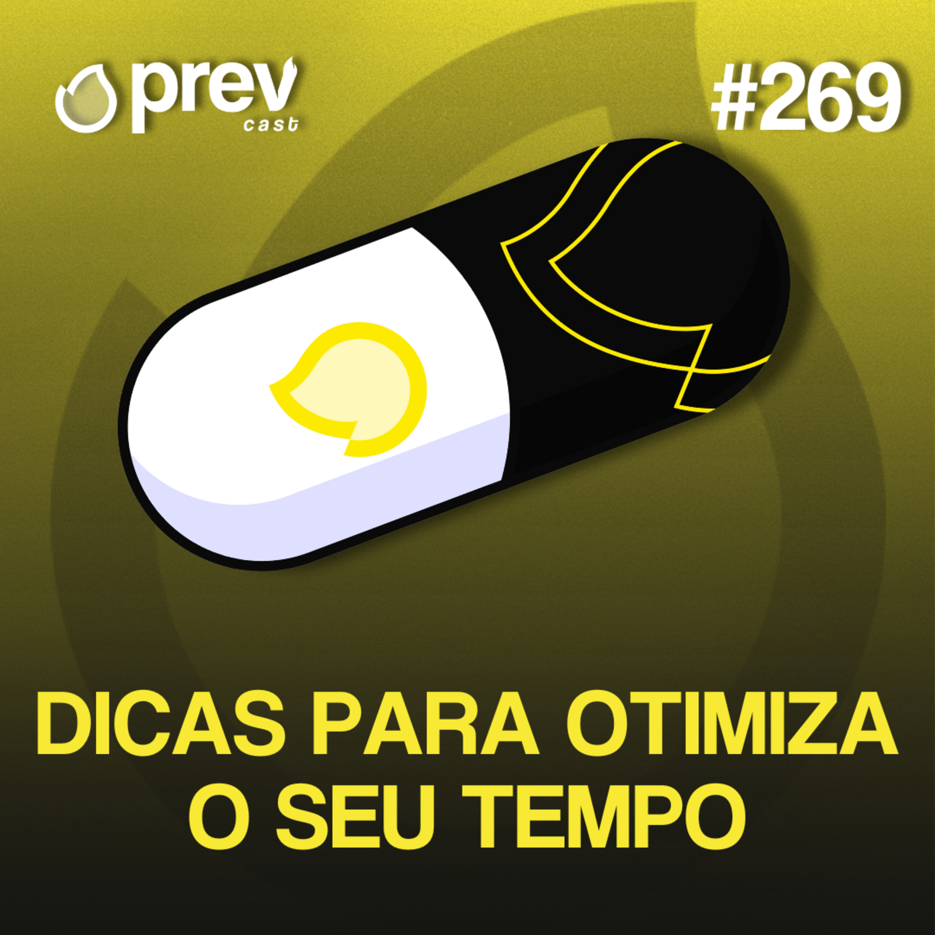 DICAS PARA OTIMIZA O SEU TEMPO - PÍLULAS DA PREVENÇÃO CONTRA INCÊNDIO #269 episode artwork