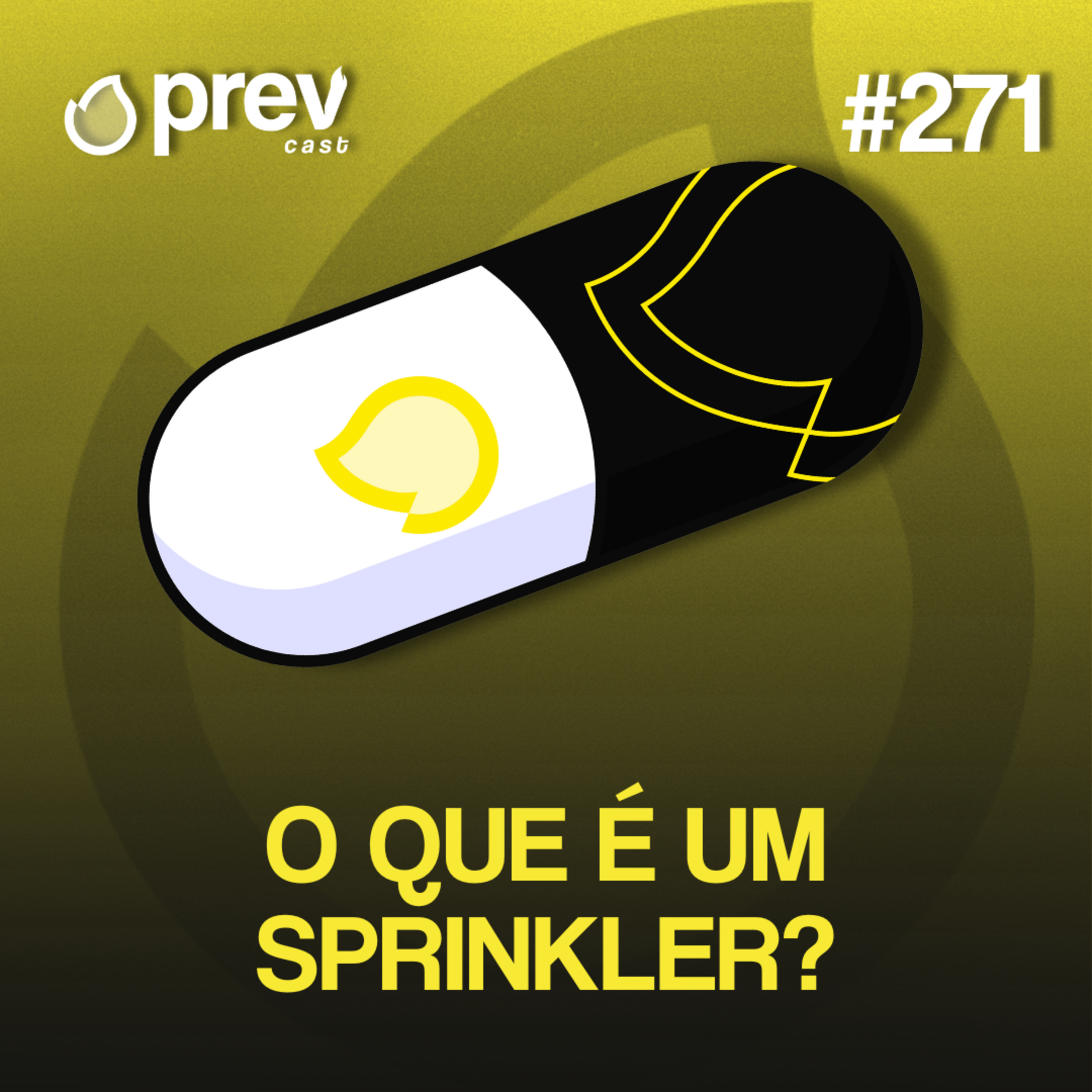 O QUE É UM SPRINKLER? - PÍLULAS DA PREVENÇÃO CONTRA INCÊNDIO #271 episode artwork