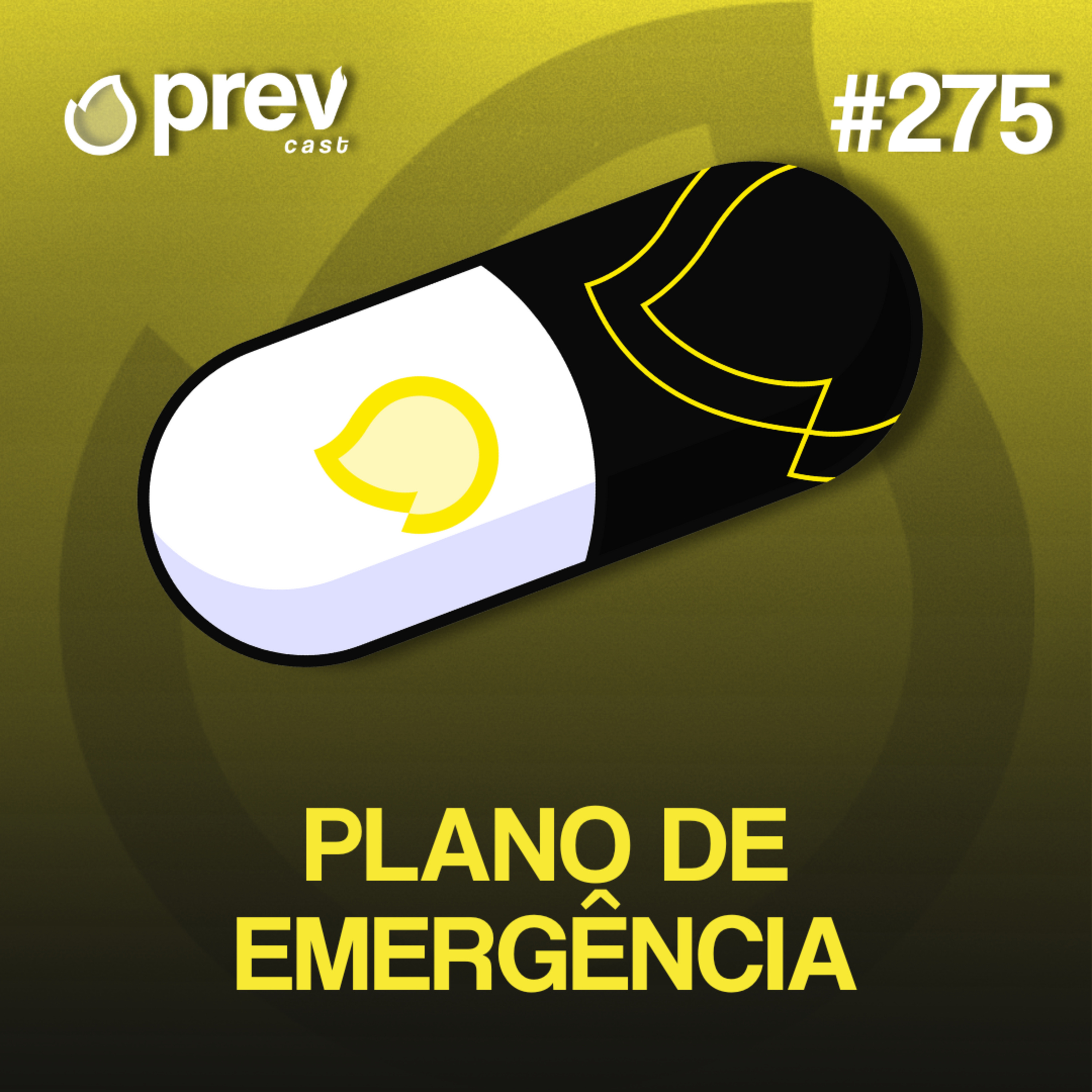 PLANO DE EMERGÊNCIA - PÍLULAS DA PREVENÇÃO CONTRA INCÊNDIO #275 episode artwork