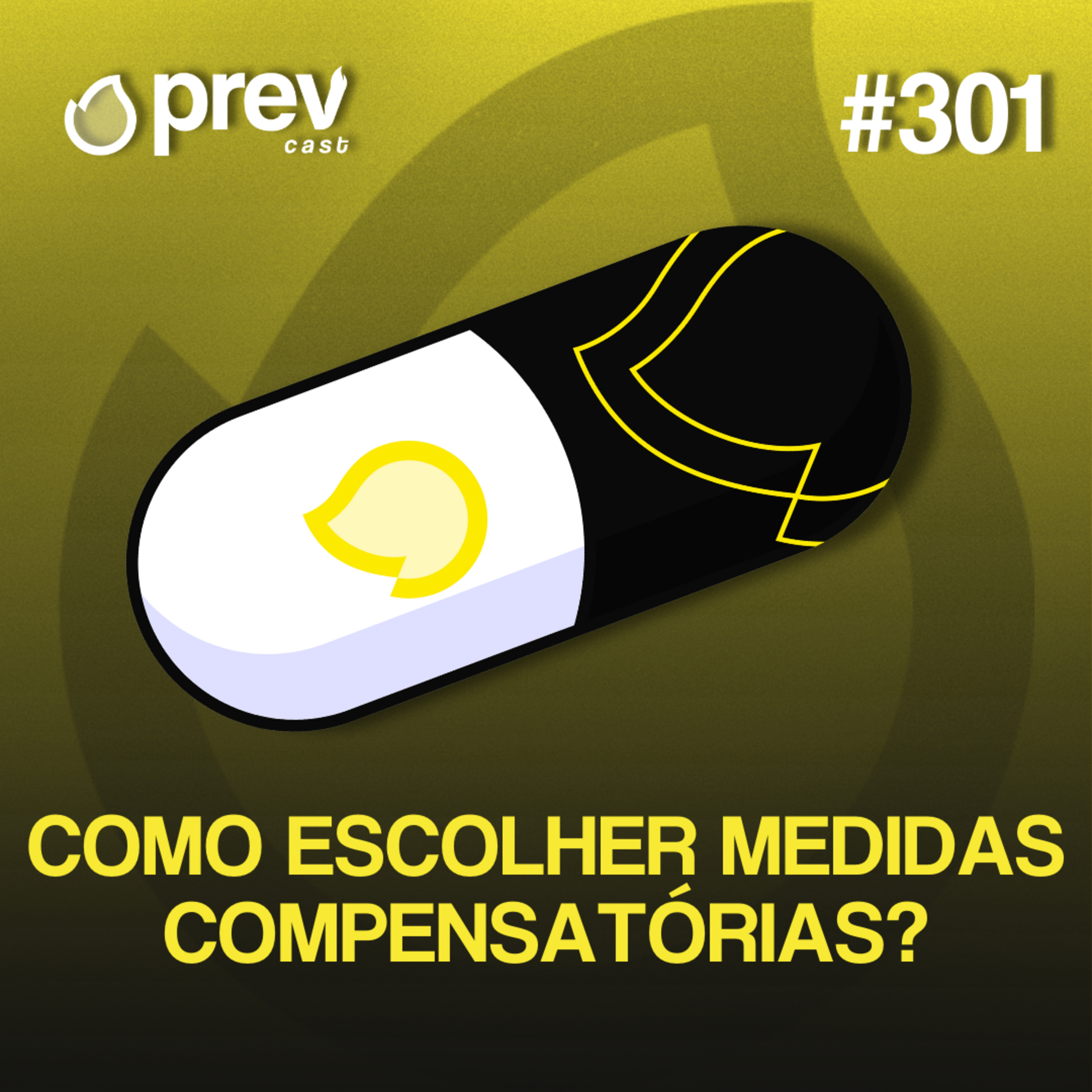 COMO ESCOLHER MEDIDAS COMPENSATÓRIAS NA PREVENÇÃO? | PÍLULAS DA PREVENÇÃO CONTRA INCÊNDIO #301 episode artwork