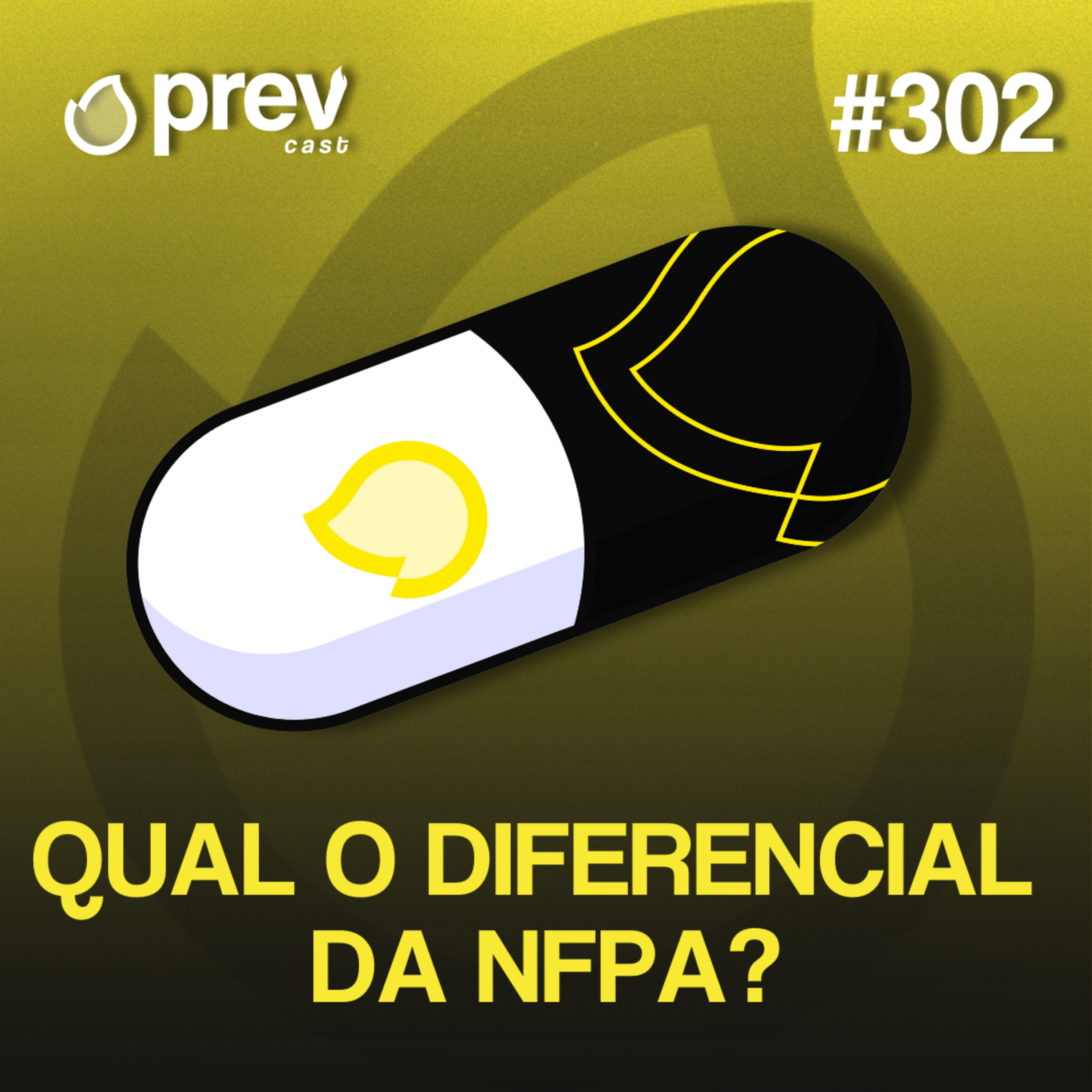QUAL O DIFERENCIAL AD NFPA? | PÍLULAS DA PREVENÇÃO CONTRA INCÊNDIO #302 episode artwork