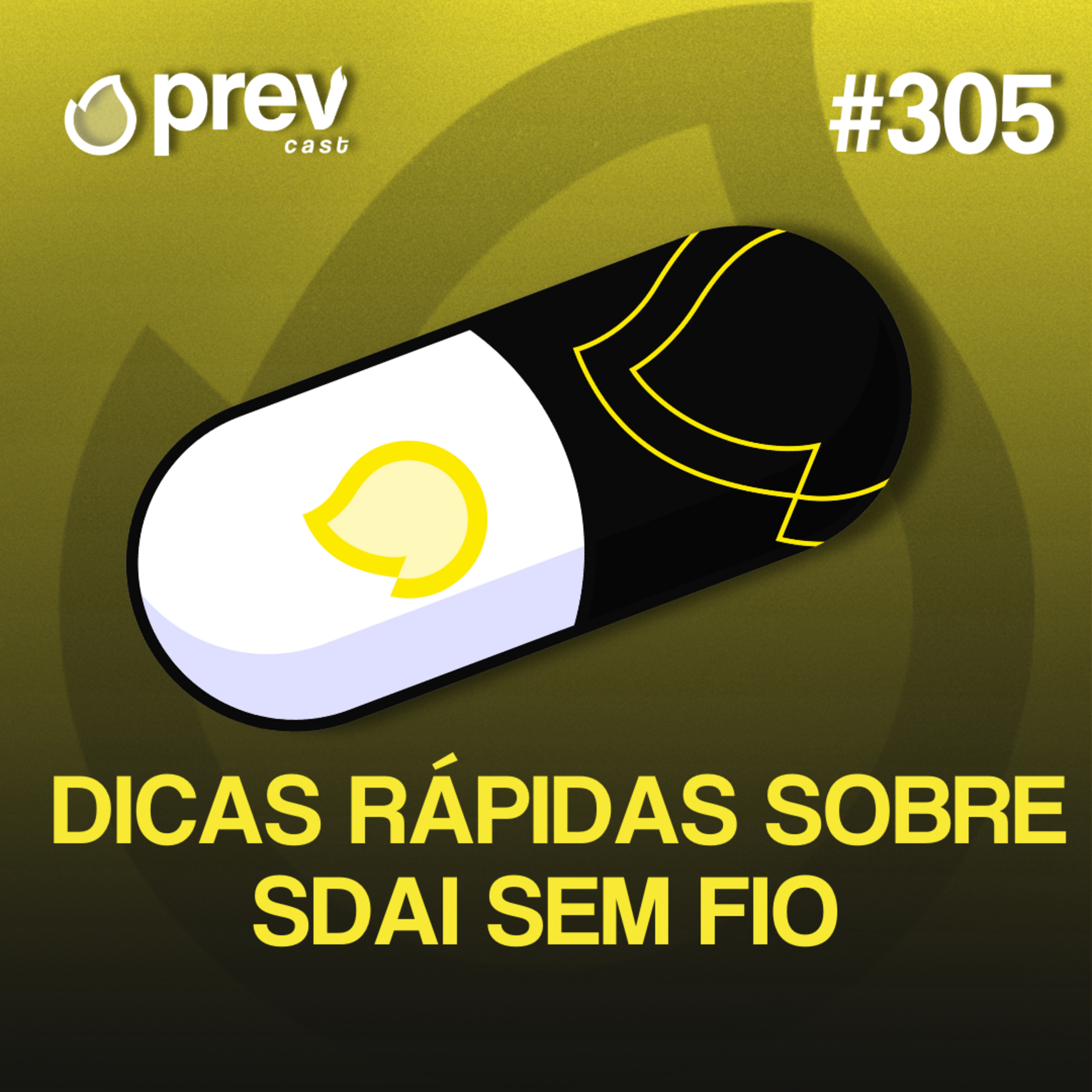 DICAS RÁPIDAS SOBRE UTILIZAÇÃO DE SDAI SEM FIO | PÍLULAS DA PREVENÇÃO CONTRA INCÊNDIO #305 episode artwork