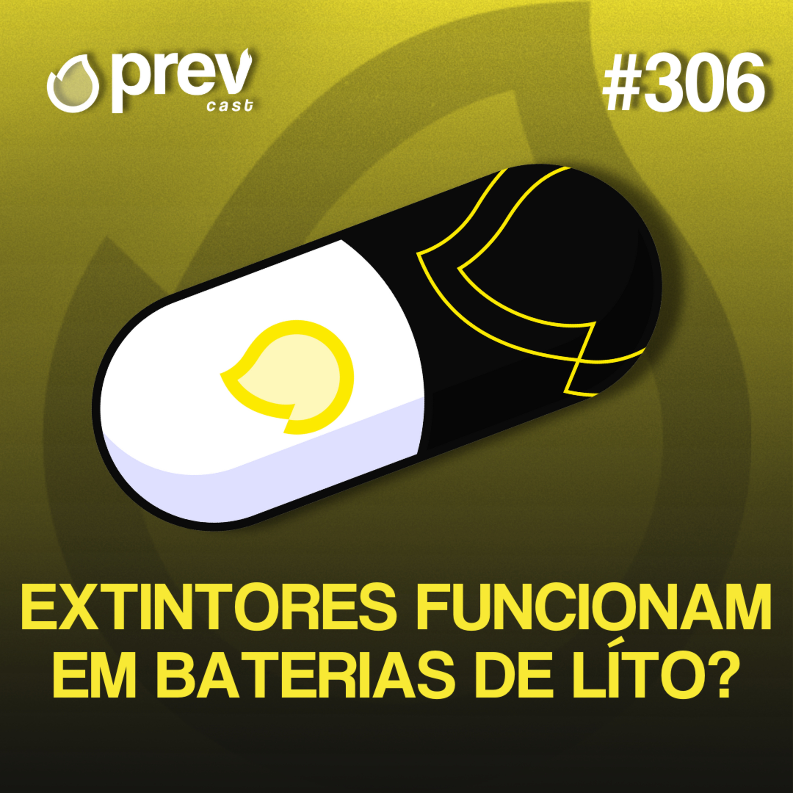 EXTINTORES REALMENTE FUNCIONAM EM INCÊNDIOS DE BATERIAS? | PÍLULAS DA PREVENÇÃO CONTRA INCÊNDIO #306 episode artwork