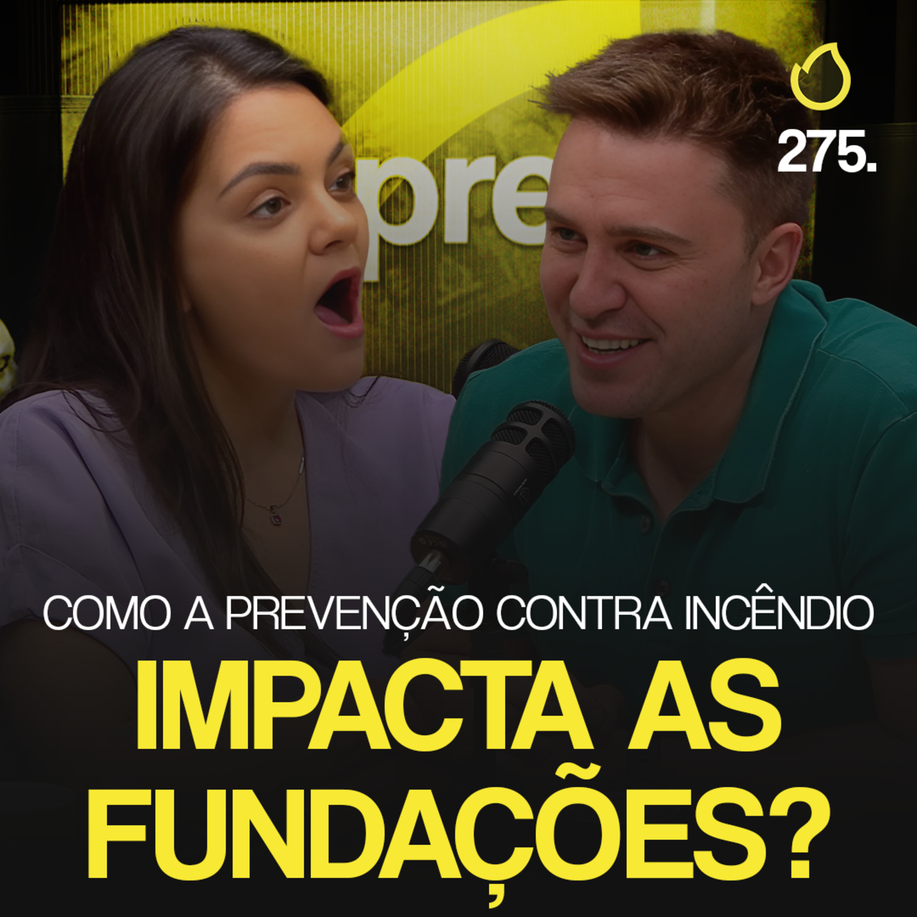 PREVCAST 275. FUNDAÇÕES E PREV INCÊNDIO, O QUE VOCÊ PRECISA SABER? [@FundaçõesSemComplicações] episode artwork