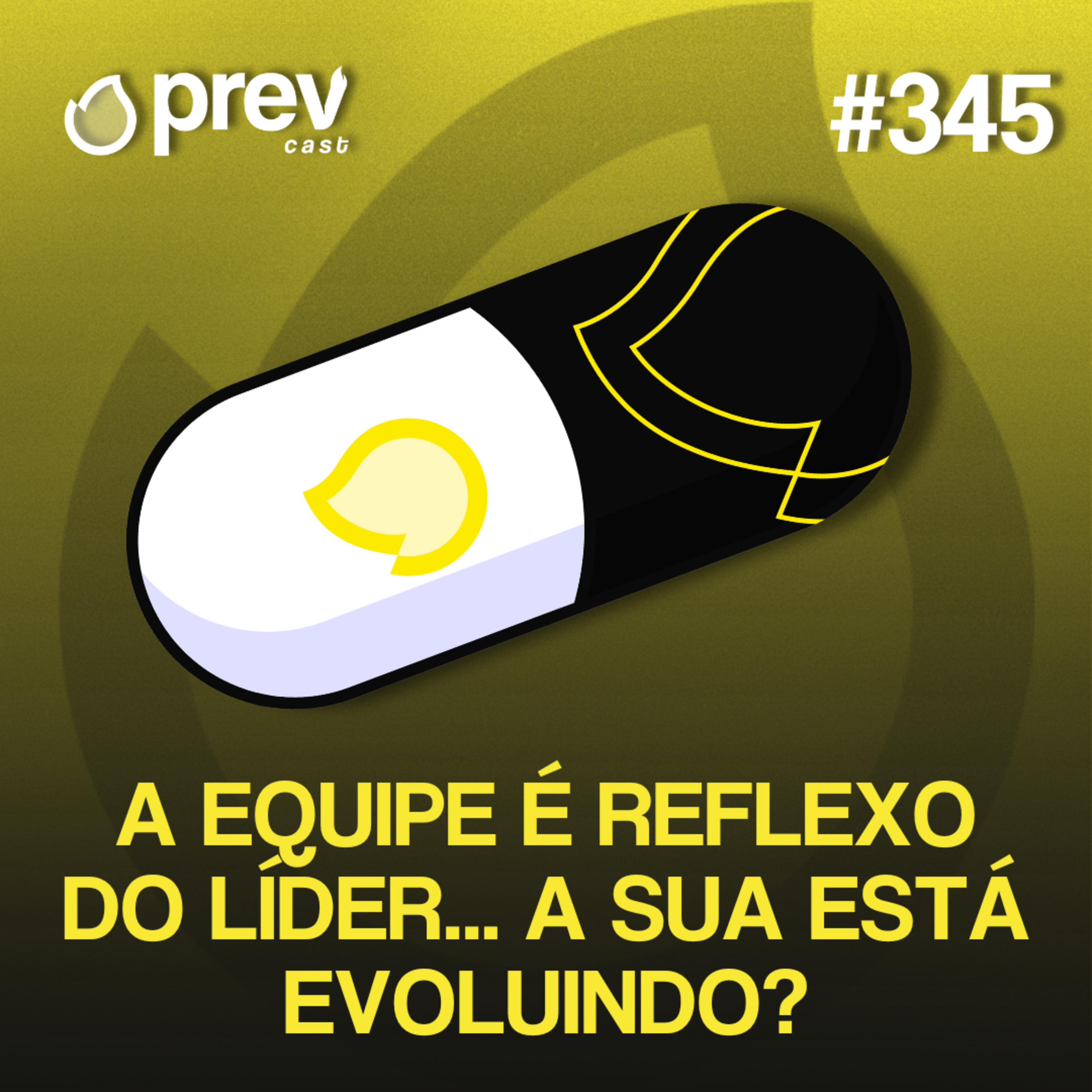 POR QUE LIDERANÇA NÃO É SOBRE PERFORMANCE | PÍLULAS DA PREVENÇÃO CONTRA INCÊNDIO #345 episode artwork