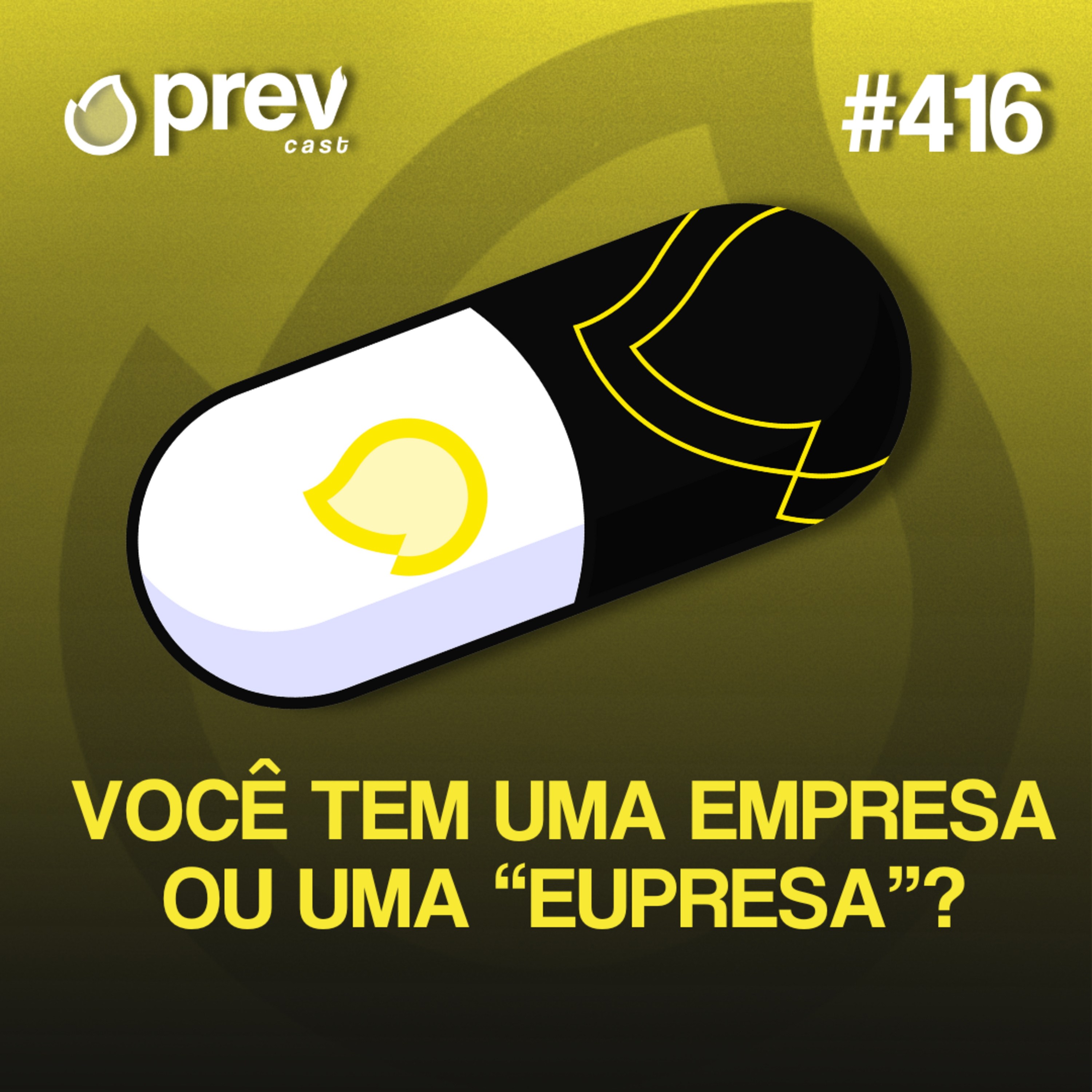VOCÊ TEM CERTEZA DE QUE SUA EMPRESA NÃO É UMA “EUPRESA”? episode artwork