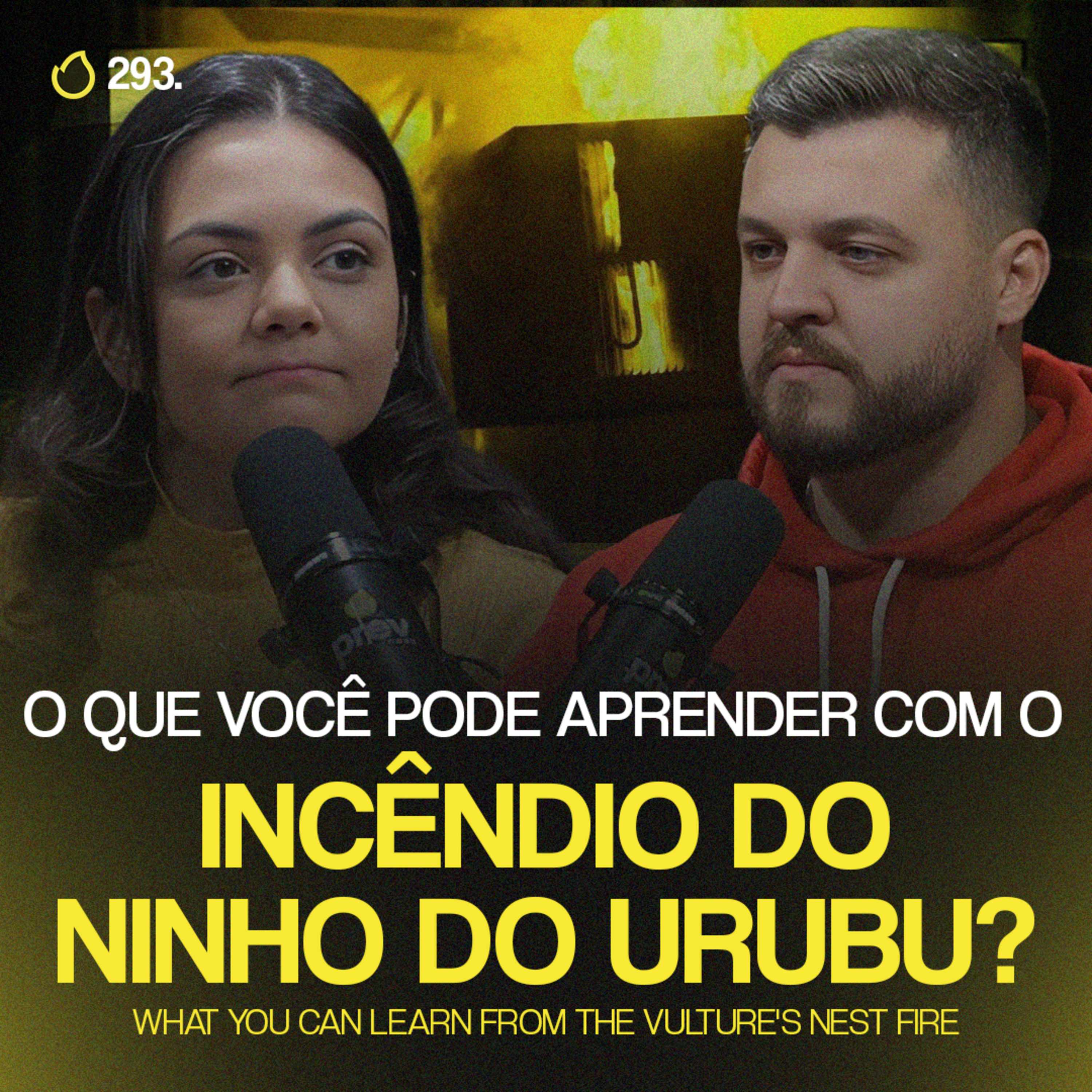 PREVCAST 293. A VERDADE POR TRÁS DO INCÊNDIO DO NINHO DO URUBU [MATHEUS AUGUSTO] episode artwork