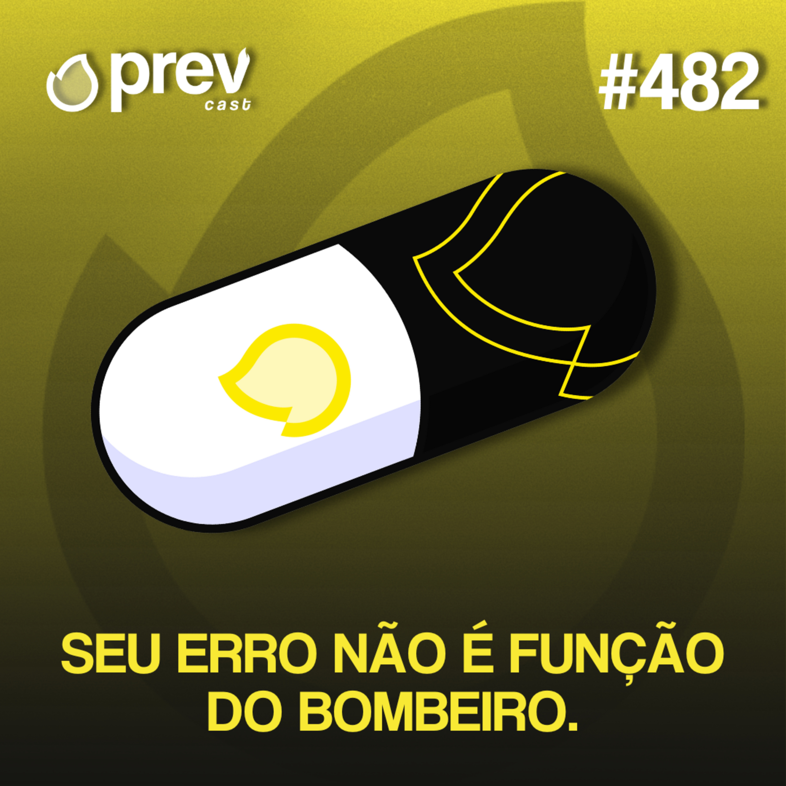 BOMBEIRO SALVA VIDAS, NÃO PROJETOS. | PÍLULAS DA PREVENÇÃO CONTRA INCÊNDIO #482 episode artwork