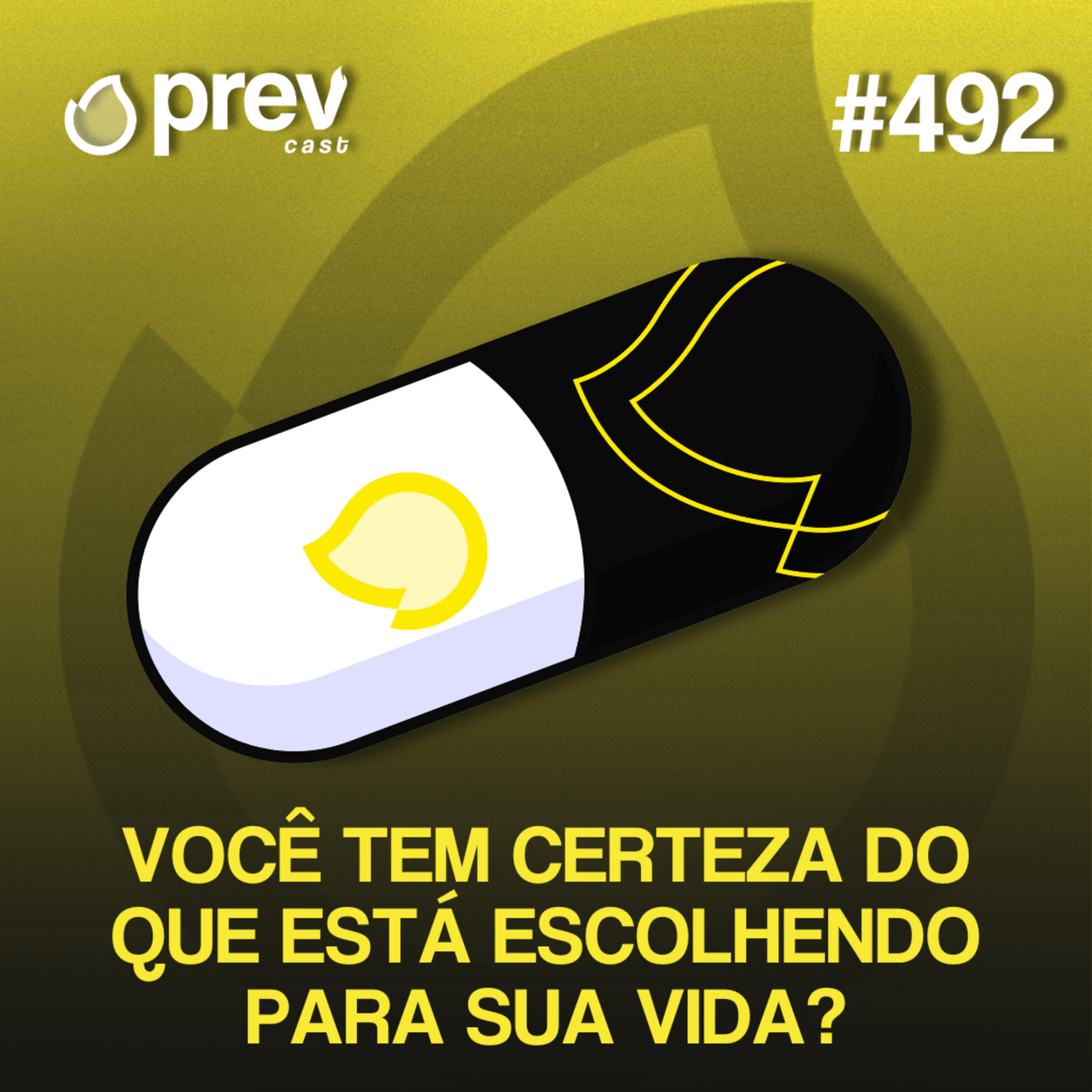 VOCÊ SABE MESMO O QUE QUER PARA SUA VIDA? | PÍLULAS DA PREVENÇÃO CONTRA INCÊNDIO #492 episode artwork