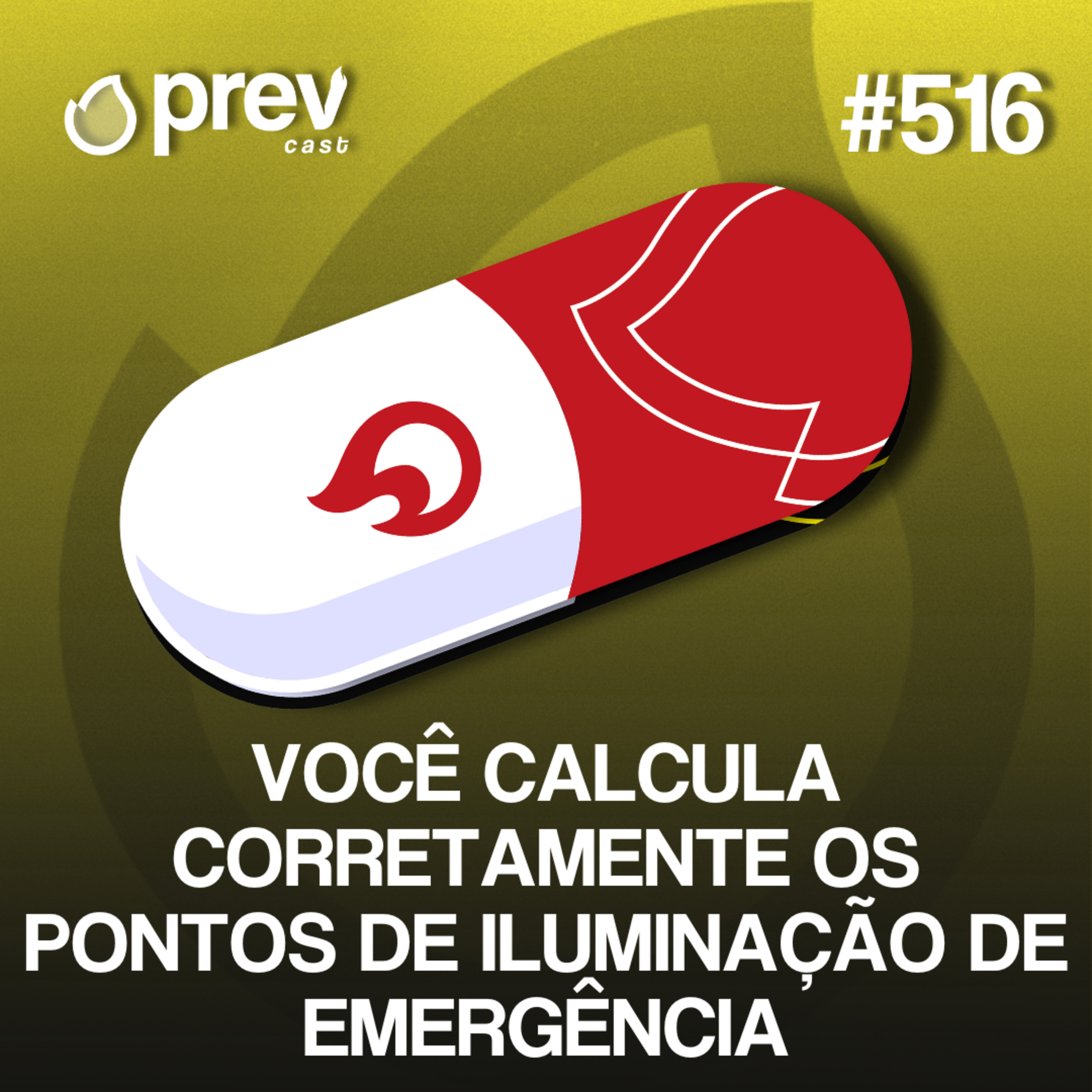 VOCÊ CALCULA CORRETAMENTE OS PONTOS DE ILUMINAÇÃO DE EMERGÊNCIA | PÍLULAS DA PREVENÇÃO CONTRA INCÊNDIO #516 episode artwork