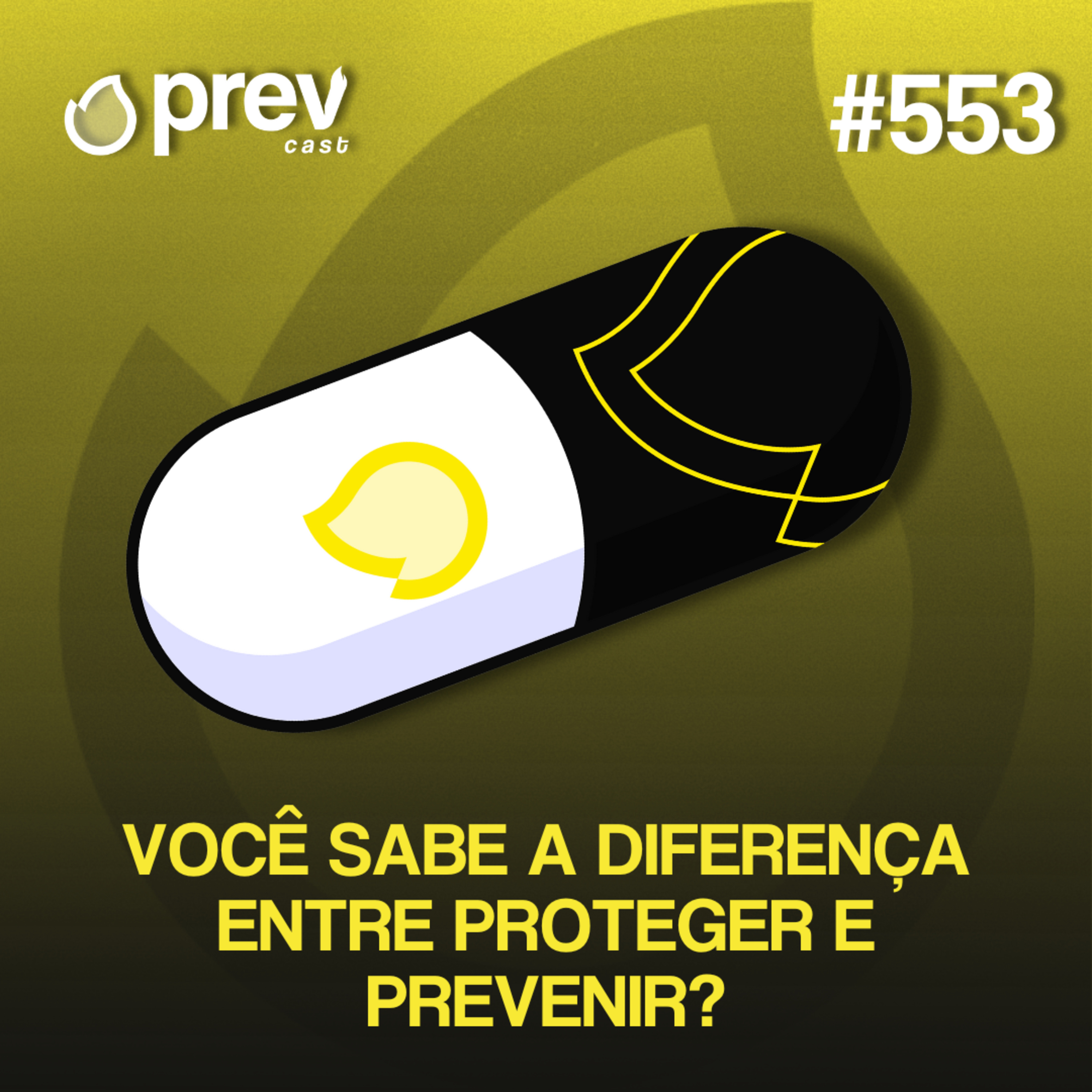 VOCÊ SABE A DIFERENÇA ENTRE PROTEGER E PREVENIR? | PÍLULAS DA PREVENÇÃO CONTRA INCÊNDIO #553 episode artwork