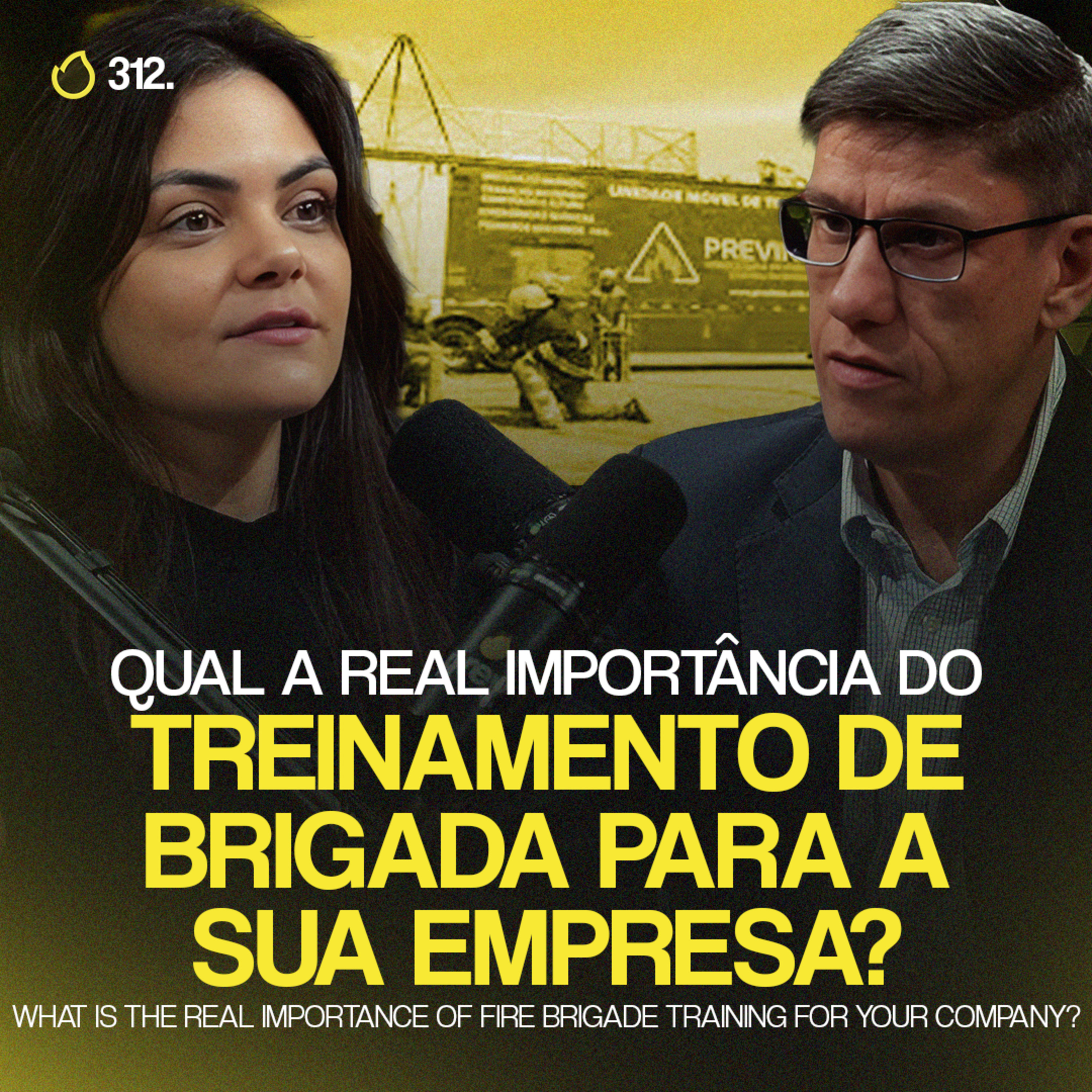 PREVCAST 312. COMO TREINAR SEU TIME PARA PROTEGER SUA EMPRESA? [DENNIS FIGUEIREDO | PREVINSA]