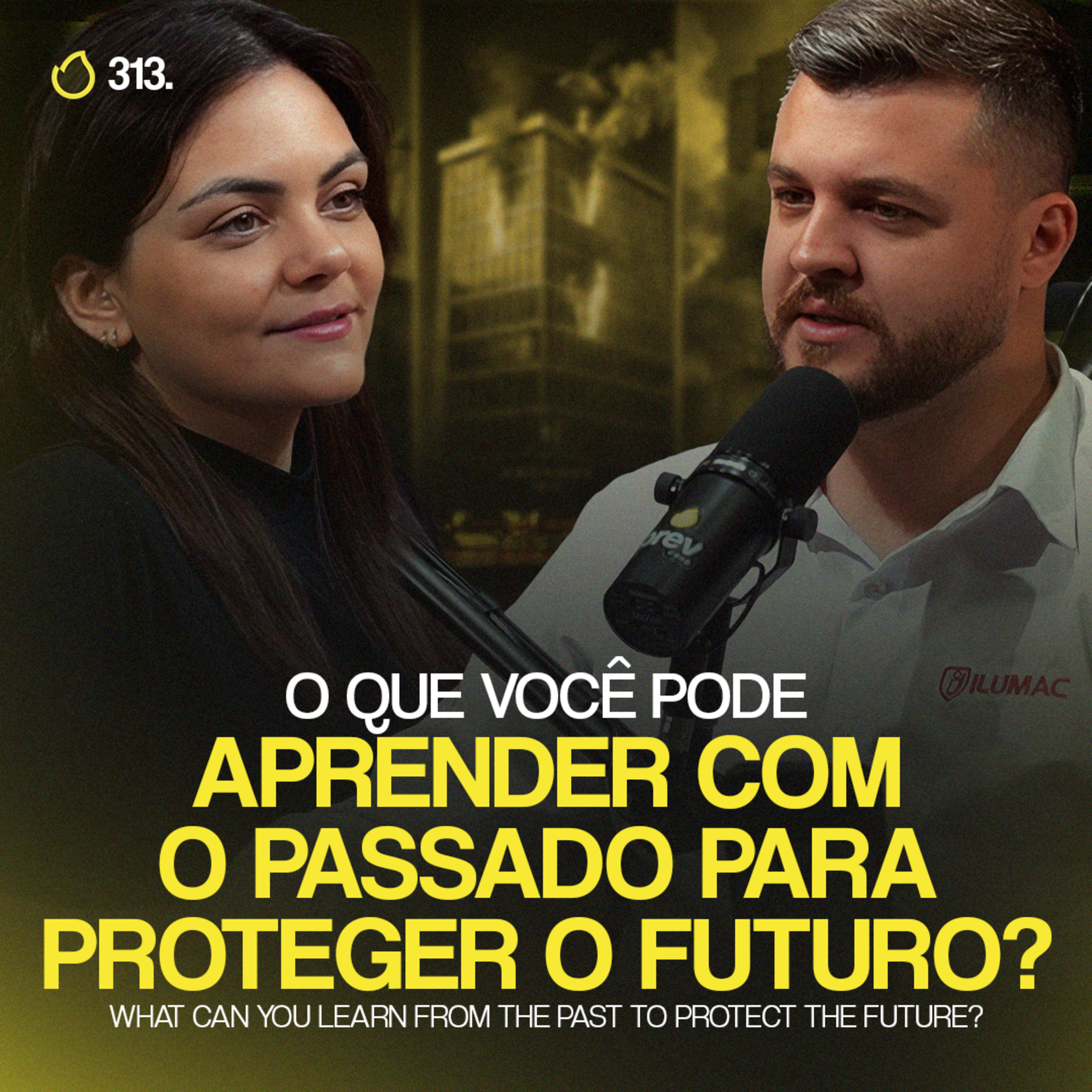 PREVCAST 313. COMO APRENDEMOS COM OS MAIORES INCÊNDIOS DO BRASIL? [MATHEUS AUGUSTO] episode artwork