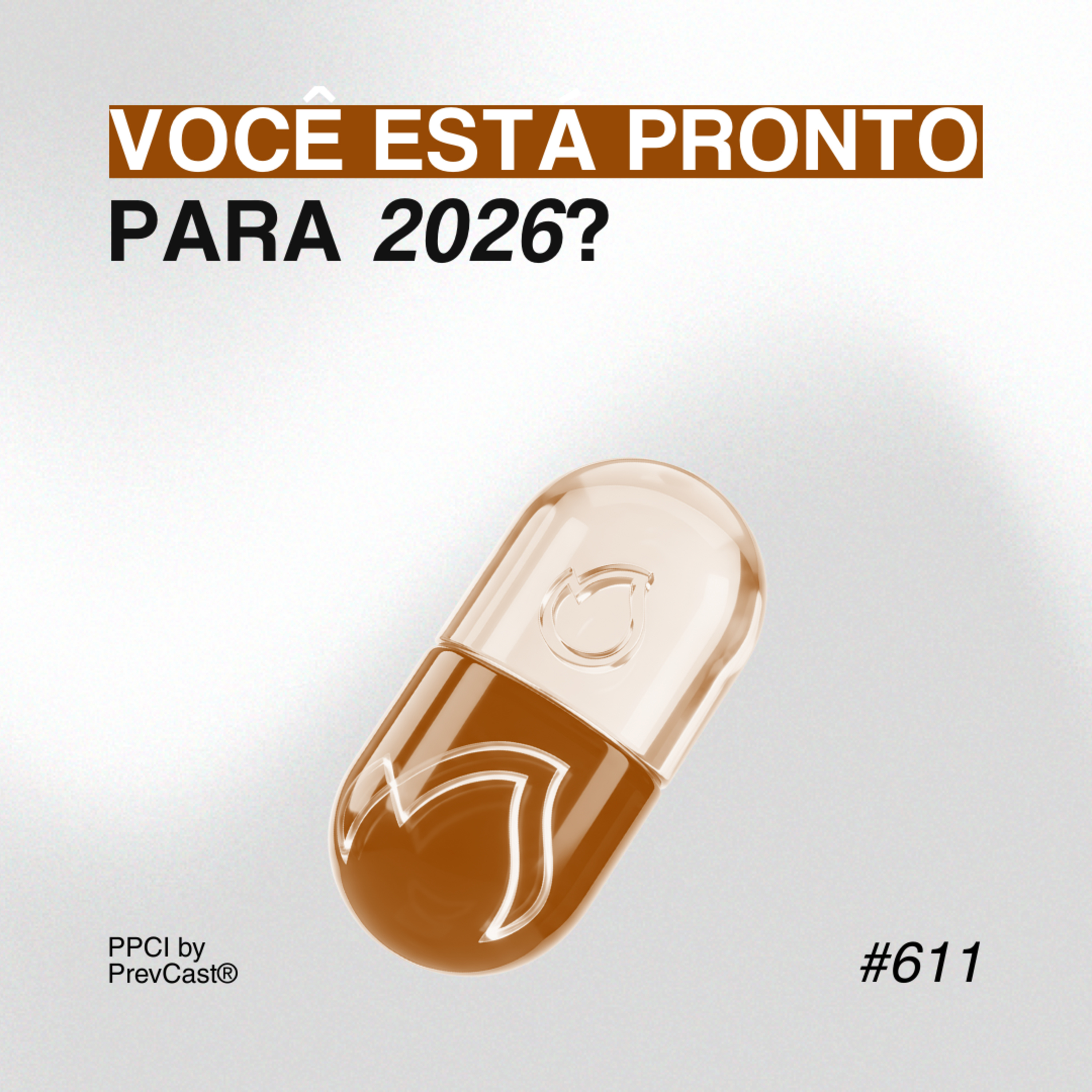 VOCÊ SABE O QUE VAI EXPOR SEU PROJETO EM 2026? | PÍLULAS DA PREVENÇÃO CONTRA INCÊNDIO #611 episode artwork