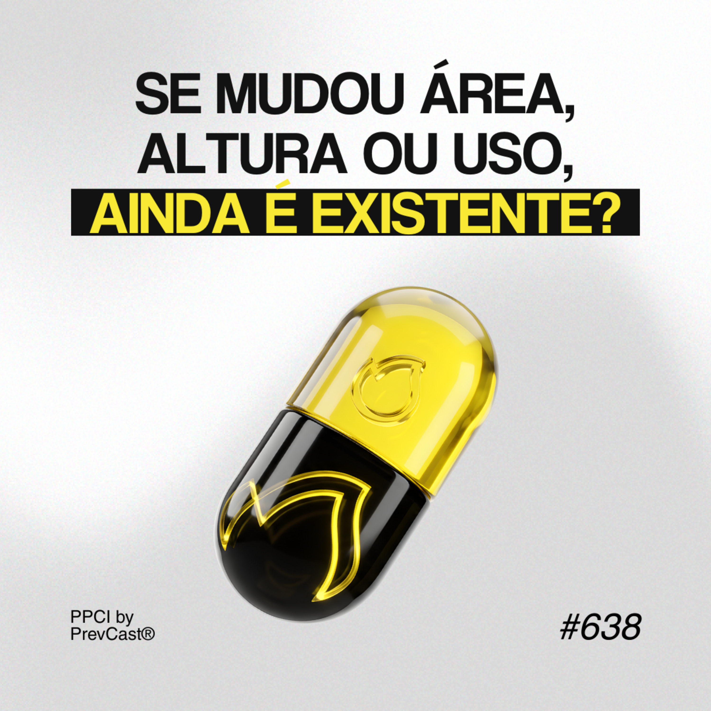 VOCÊ CHAMA DE EXISTENTE OU ANALISA DE VERDADE? | PÍLULAS DA PREVENÇÃO CONTRA INCÊNDIO #638 episode artwork