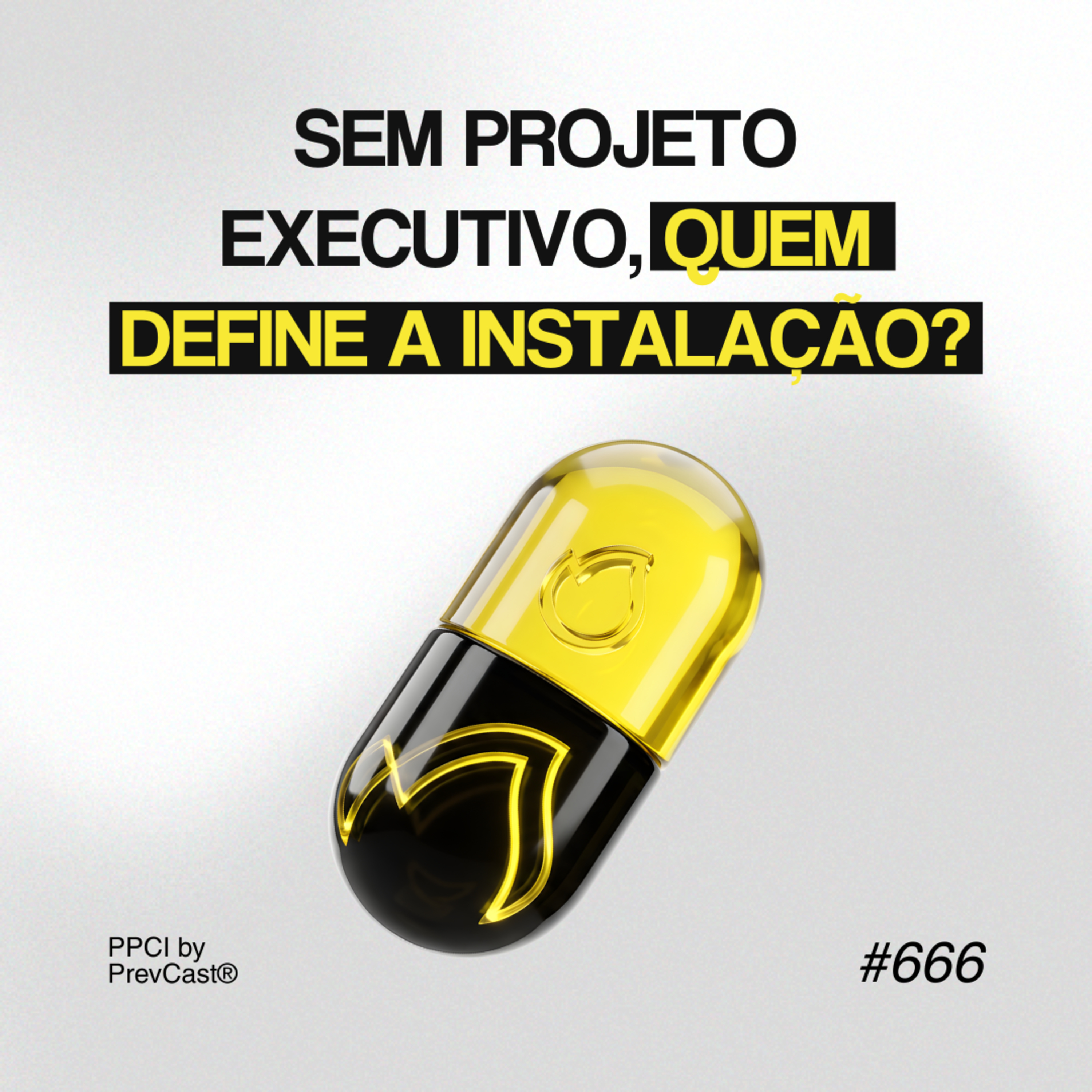 VOCÊ ENTREGA PROJETO OU SÓ APROVA O MÍNIMO? | PÍLULAS DA PREVENÇÃO CONTRA INCÊNDIO #666 episode artwork